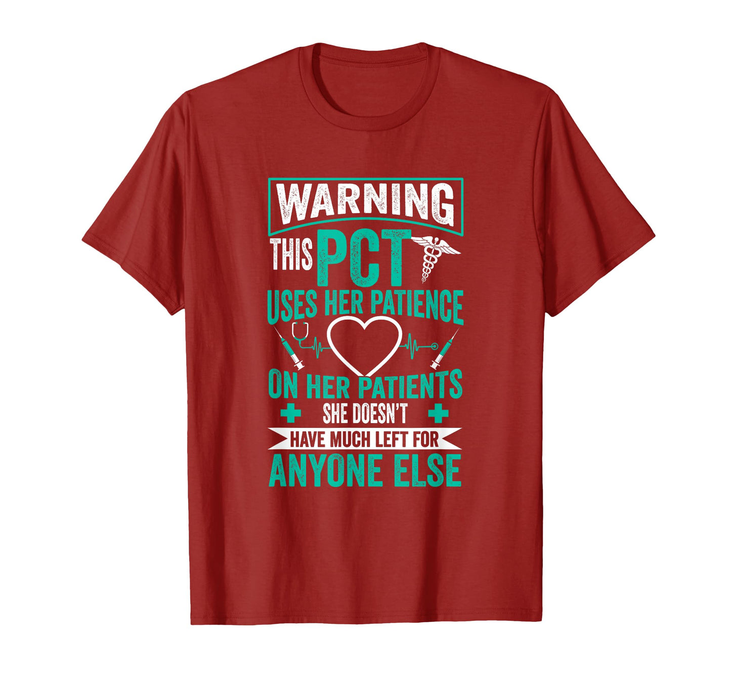 PCT Nurse - Patient Care Technician T-Shirt