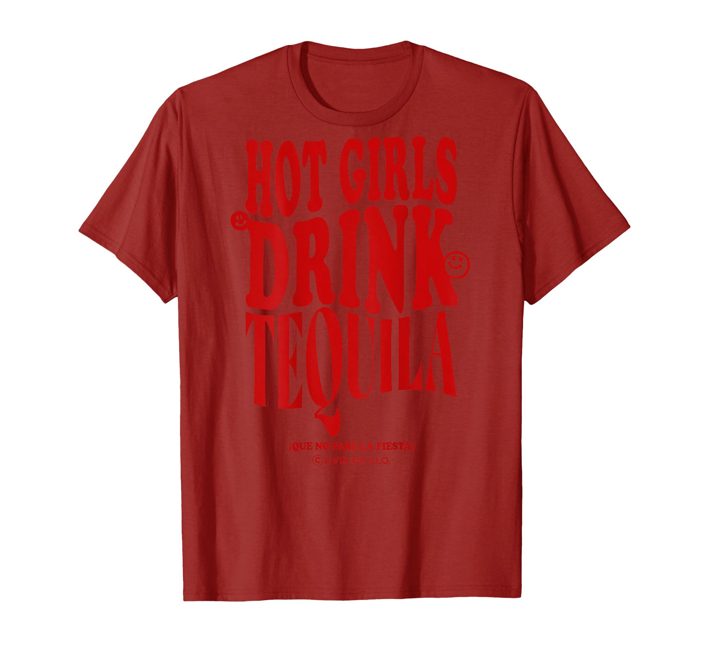 HOT GIRLS DRINK TEQUILA X LIVELIFE Clo - JGA Party BACKPRINT T-Shirt