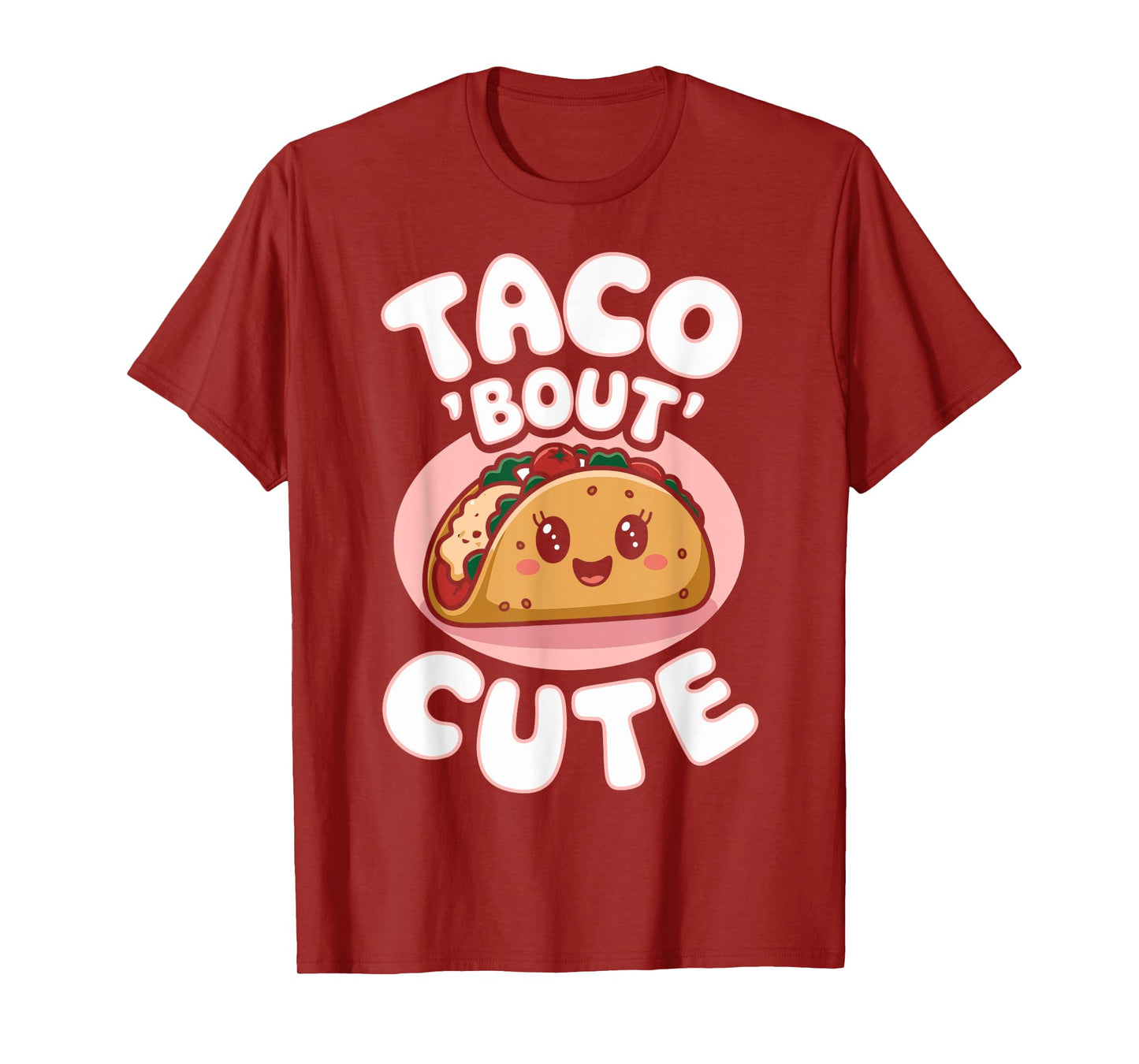 Taco 'Bout Cute Funny Taco Day Fiesta Party Mexican Food T-Shirt