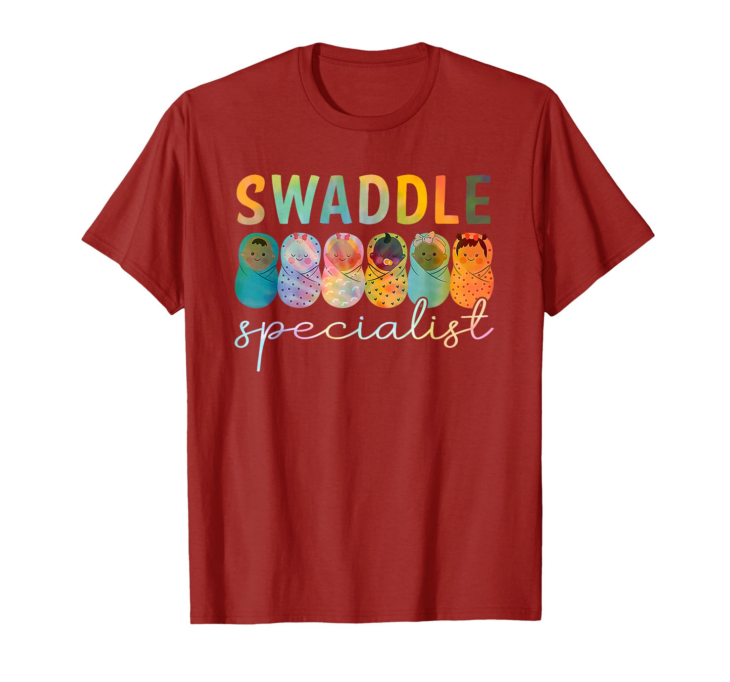 Swaddle Specialist NICU Mother Baby Nurse Tech Tie Dye T-Shirt