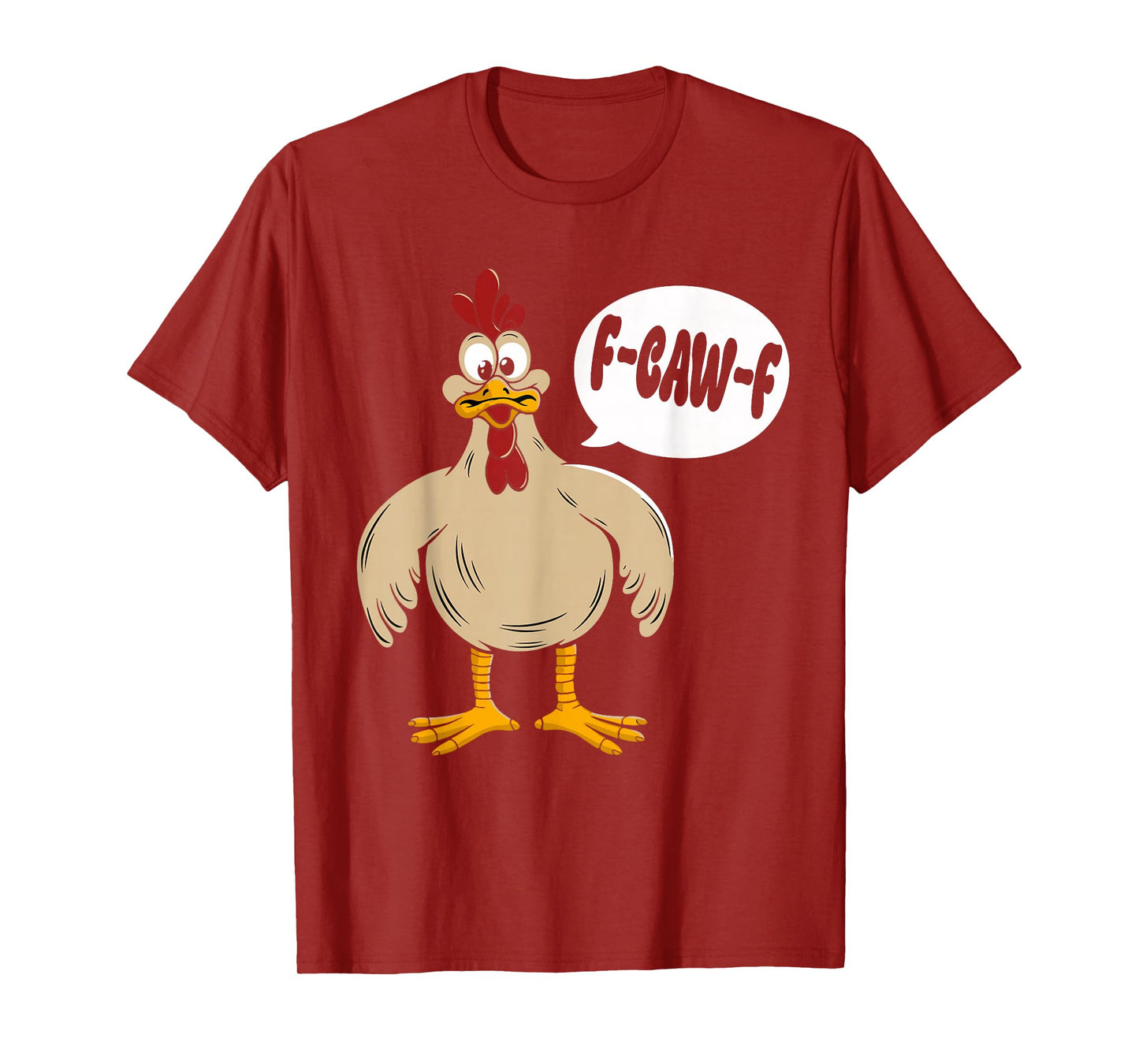F-CAW-F Funny Chicken Humor Sarcastic Retro Apparel T-Shirt