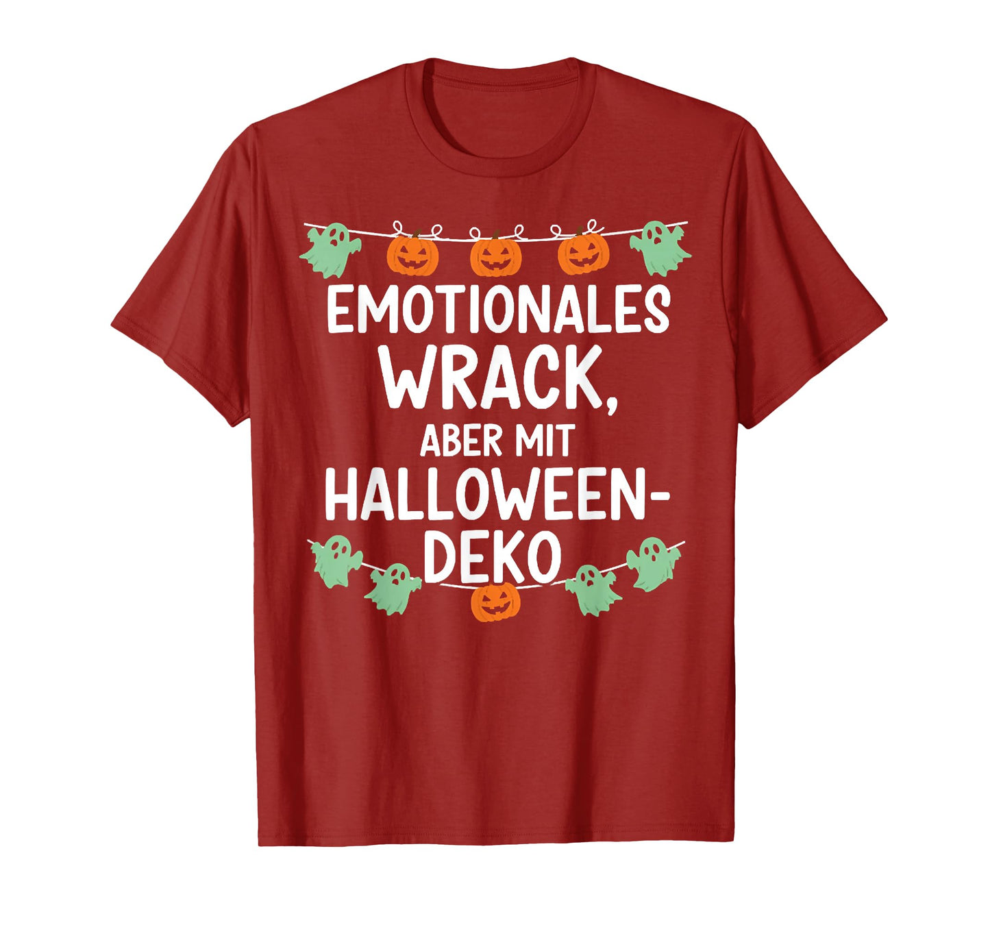 Emotions Wrack, Aber Mit Halloween-Deko, Halloween Emotions T-Shirt