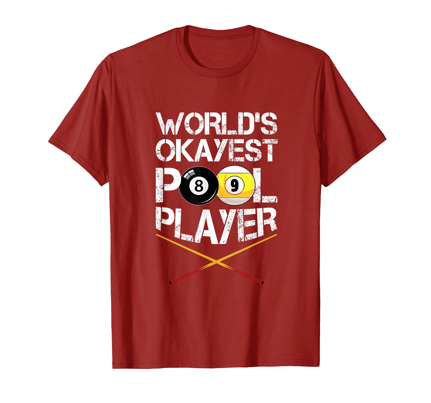 World's Okayest Billiards Player Pool Snooker Cue 8-Ball T-Shirt