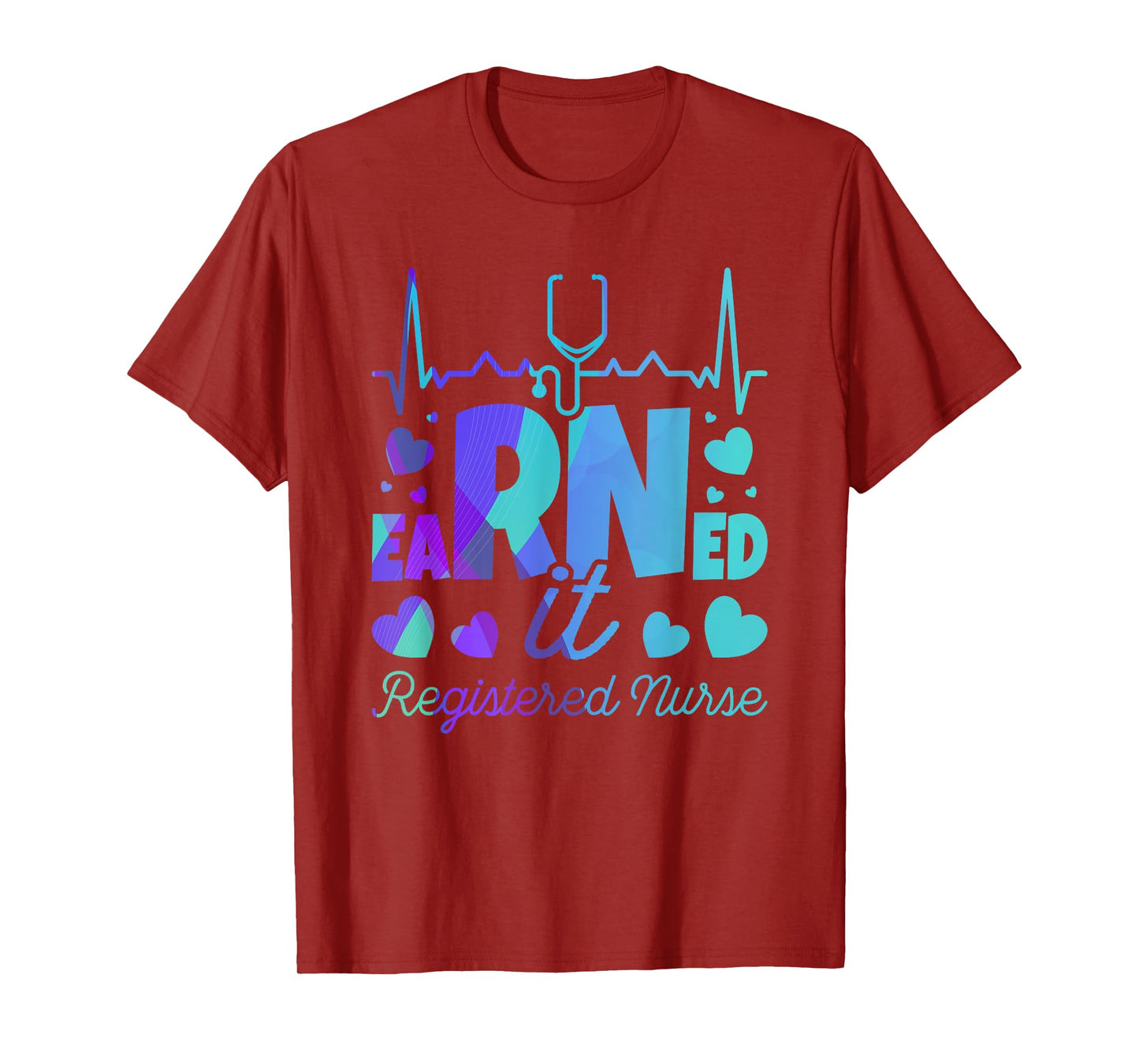 Graduating Class Of Nursing Designs Earned It RN Nurse Graduation Registered Nurse T-Shirt