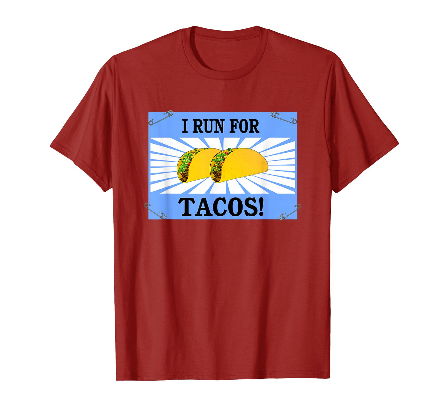 Runner Funny Running Bib Taco Lover I Run for Tacos T-Shirt