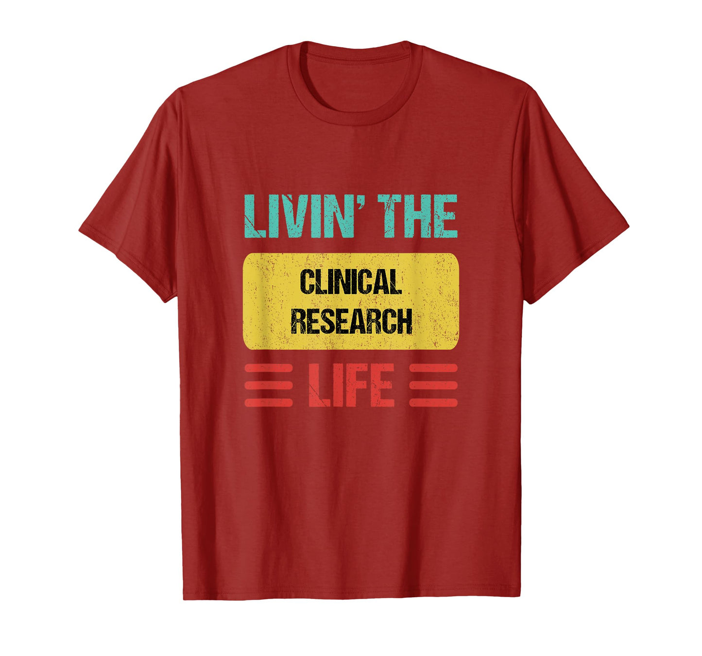 Clinical Research T-Shirt