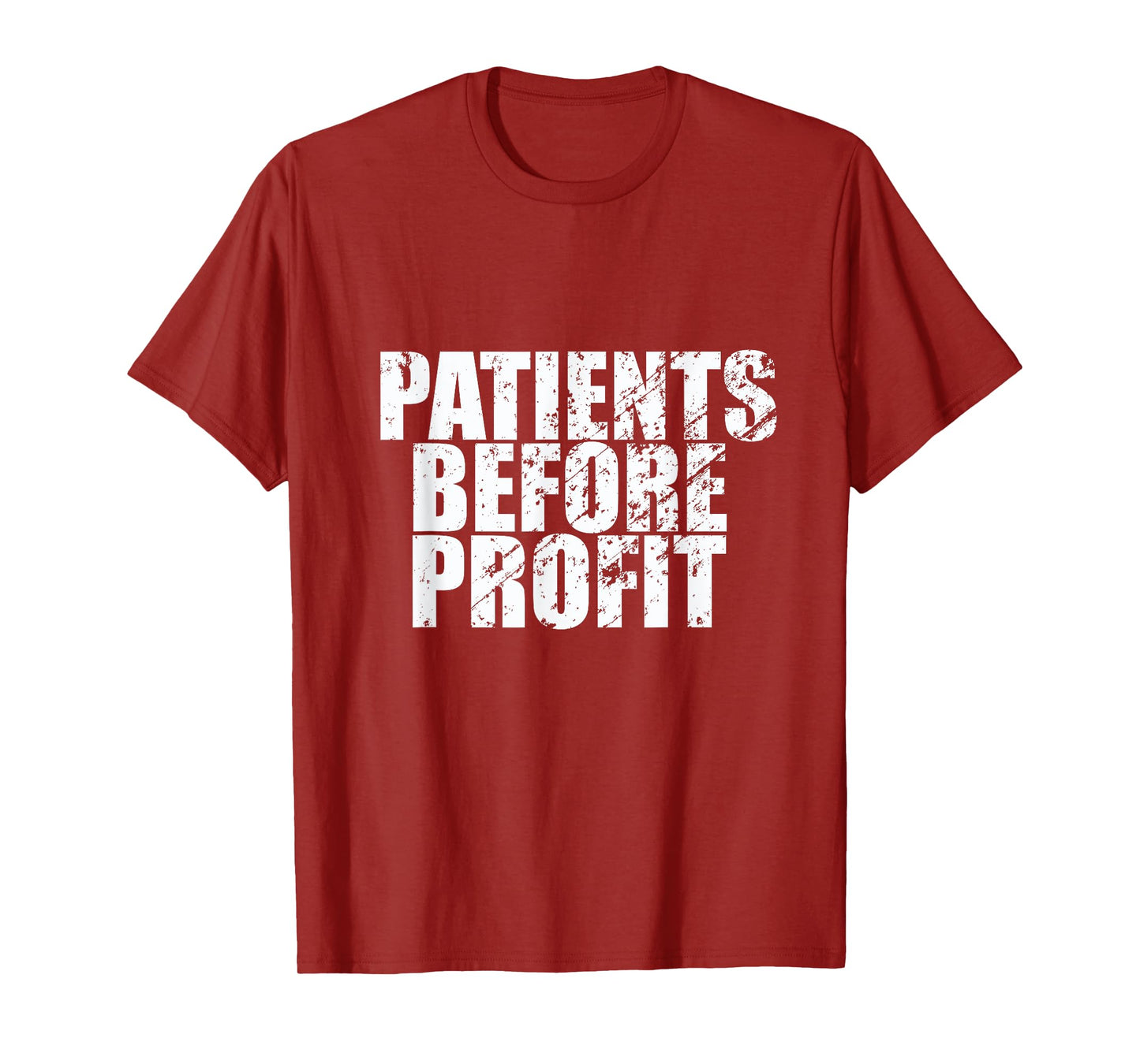 Patients Before Profit Nurses Strike Slogan T-Shirt