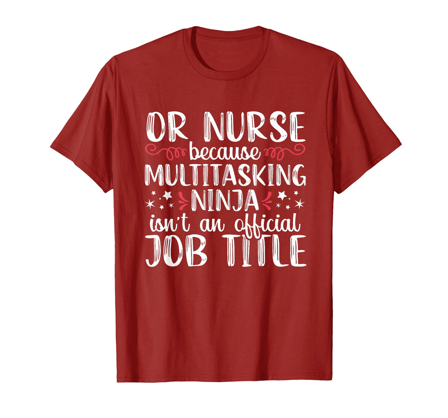 Multitasking Ninja Operating Room Nurse Funny Nursing RN T-Shirt