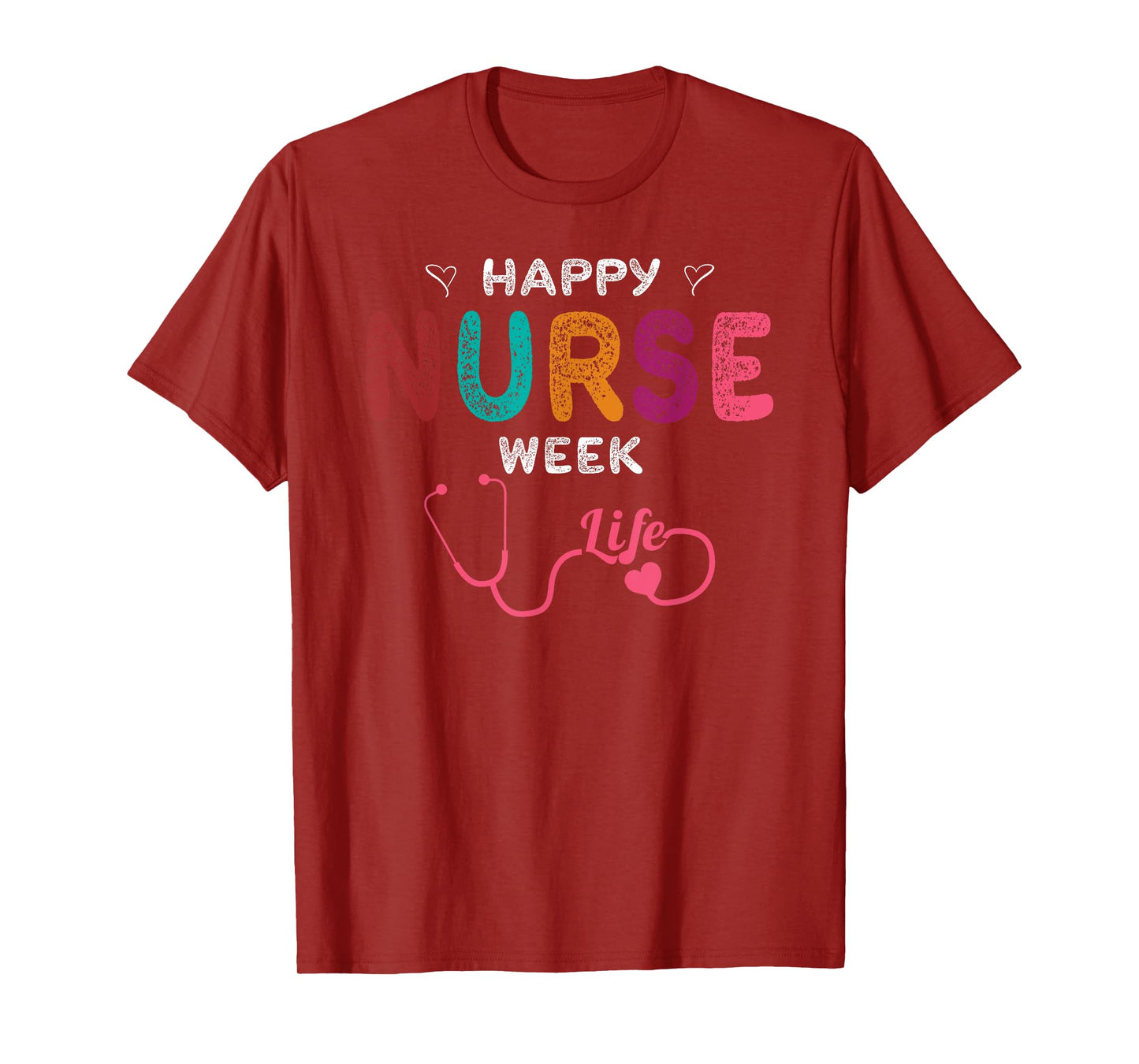 Happy Nurse Week T-Shirt