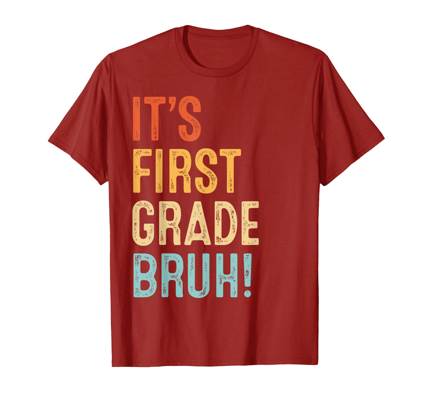 It's First Garde 1st Grade Bruh Funny Teacher Back To School T-Shirt