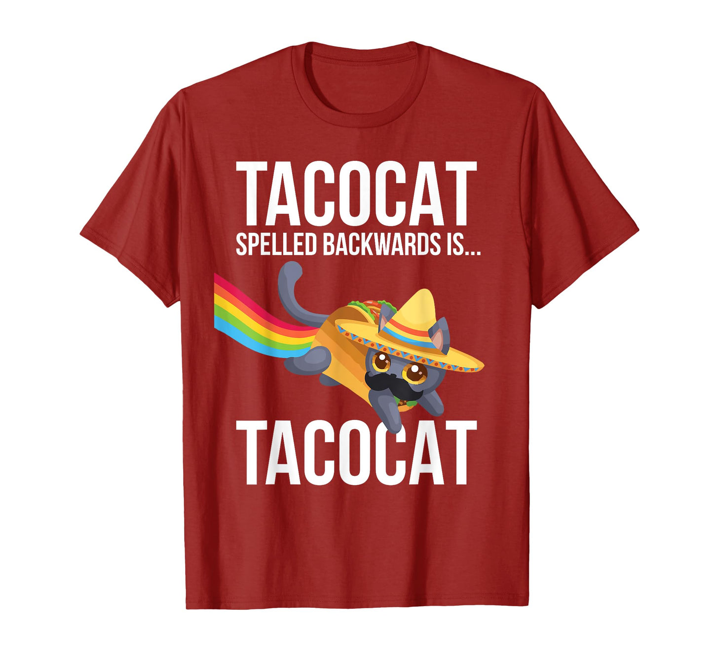 Taco Cat Spelled Backwards Palindrome - Funny Cat T-Shirt Men Women Kids T-Shirt