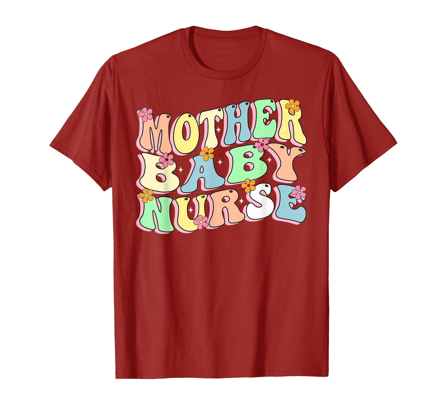 Mother Baby Nurse Floral Nursing Student Nurse Mother's Day T-Shirt