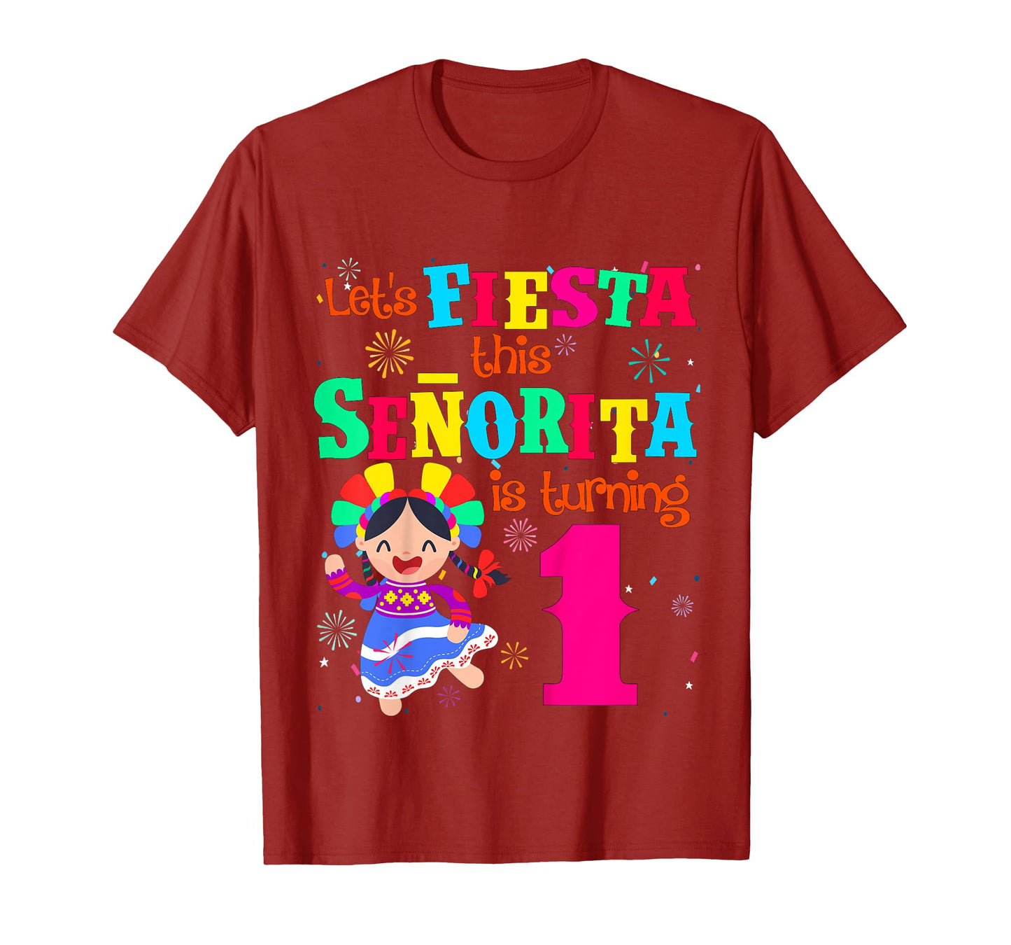 Let's Fiesta this Senorita is turning 1 Mexican Birthday T-Shirt