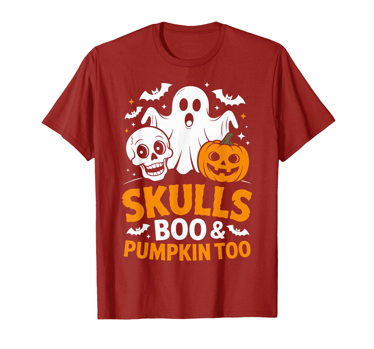 Skulls Boo Pumpkin Humor Quote Costume Funny Halloween Ghost T-Shirt
