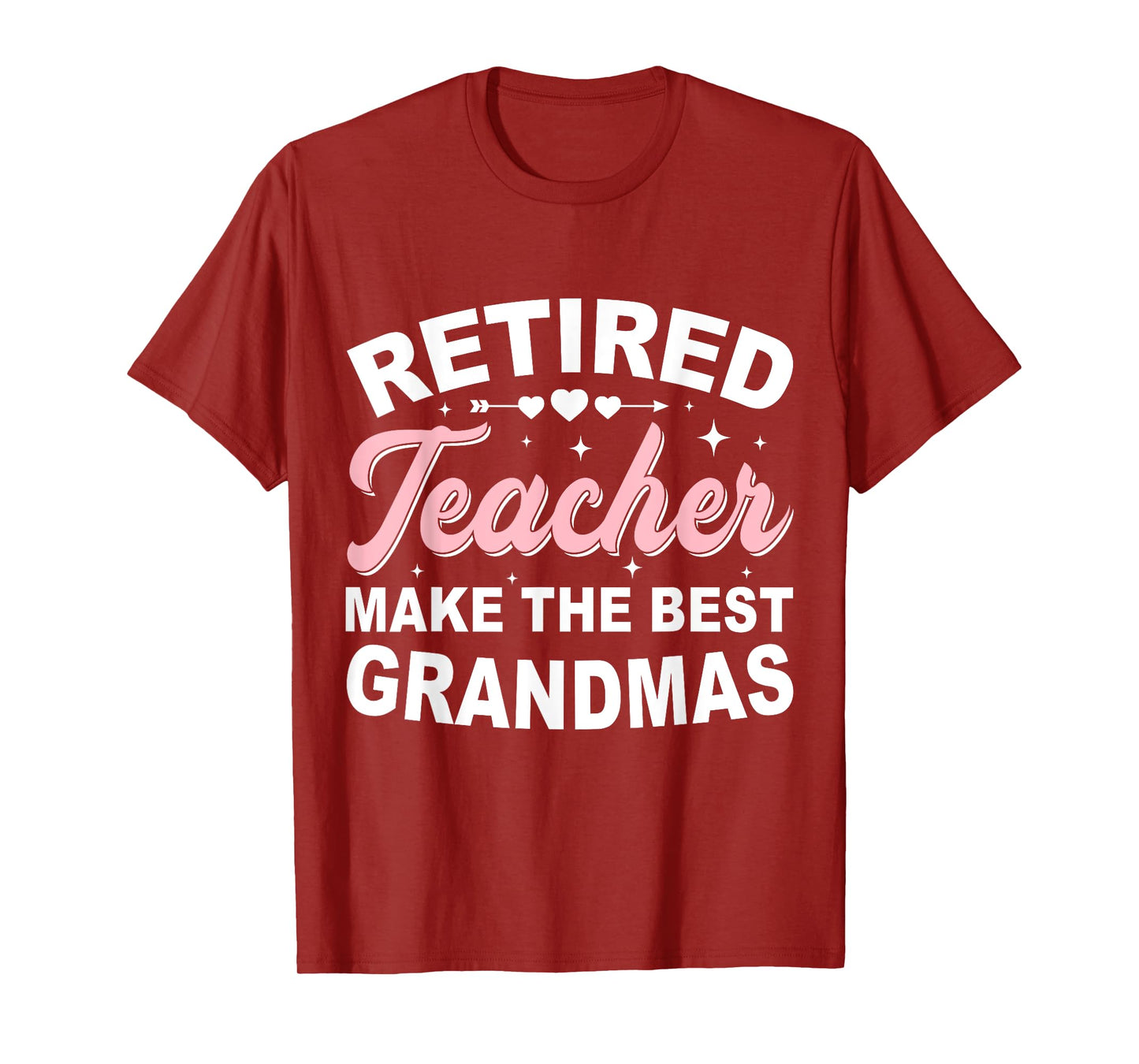 Retired Teacher Grandmas Make The Best Funny Retirement T-Shirt