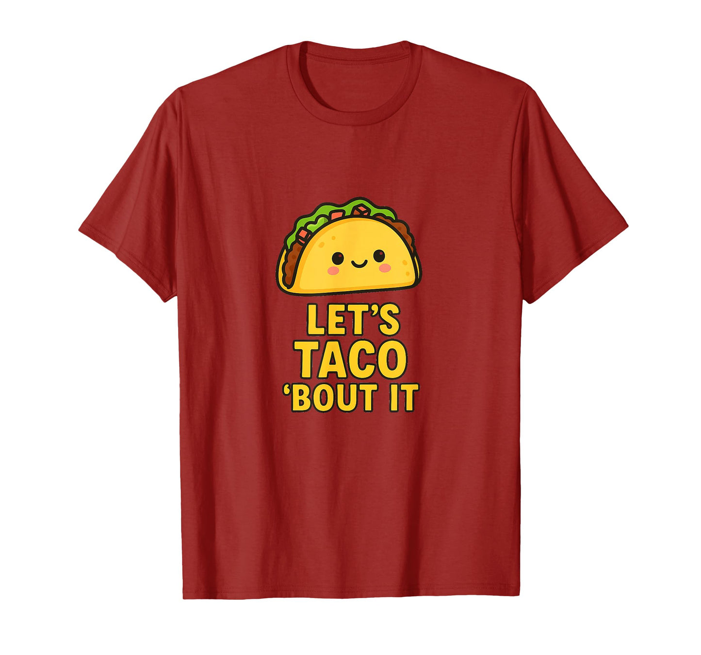 Taco, Food, Funny, Sarcastic Novelty Tee T-Shirt