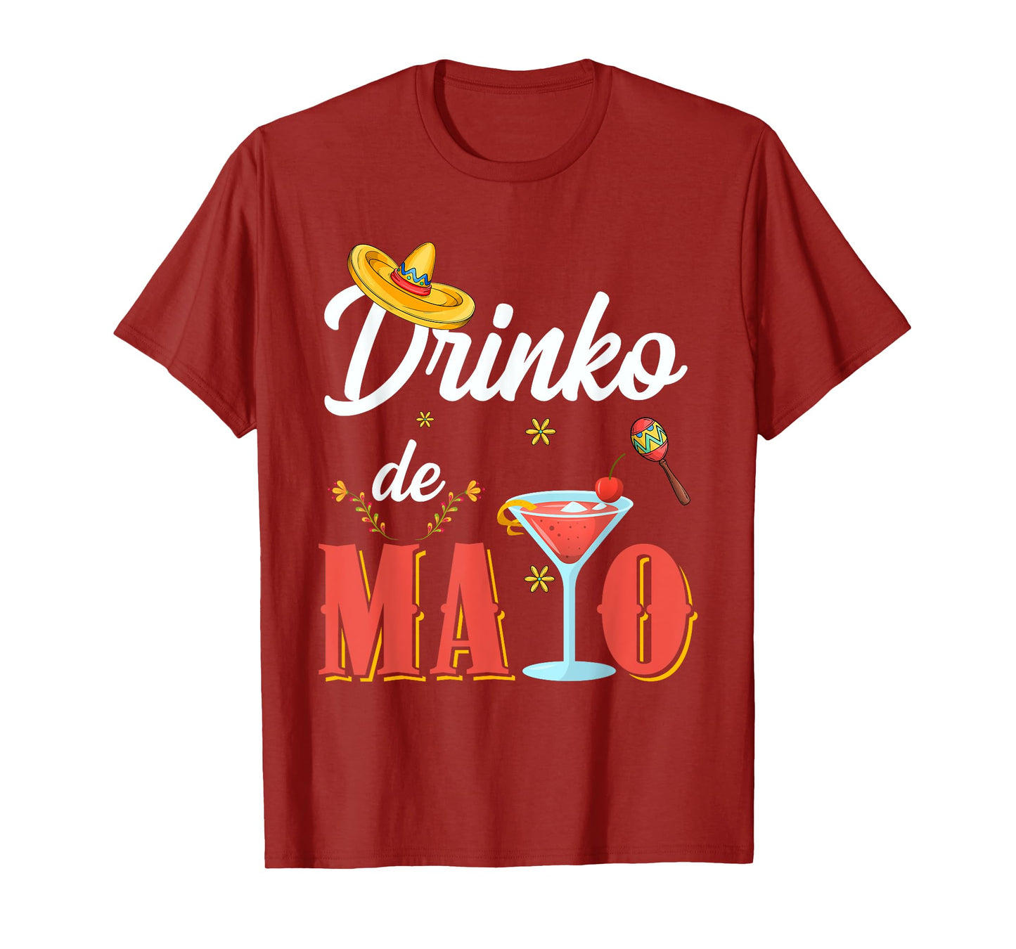 Cinco De Drinko Tequila Margarita Cinco De Mayo Drinking T-Shirt