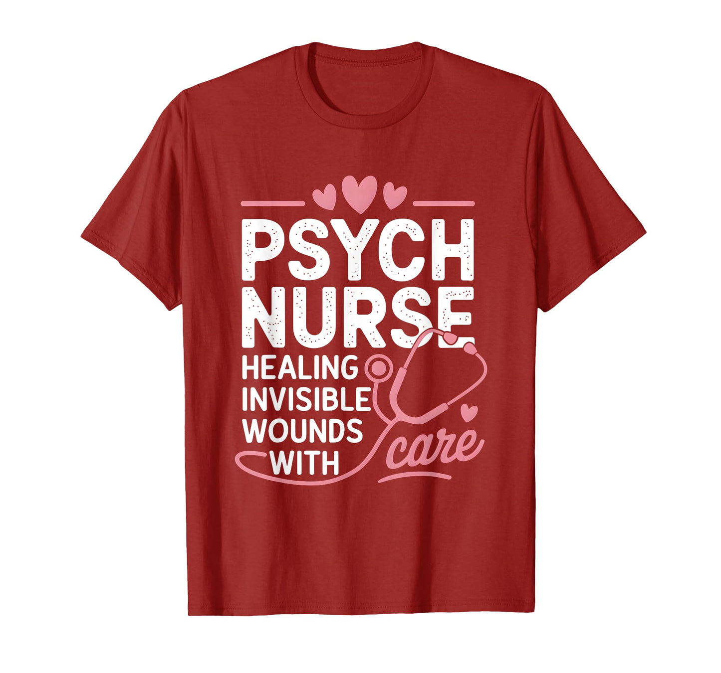 Psych Nurse Mental Health Psychiatric Nursing Appreciation T-Shirt