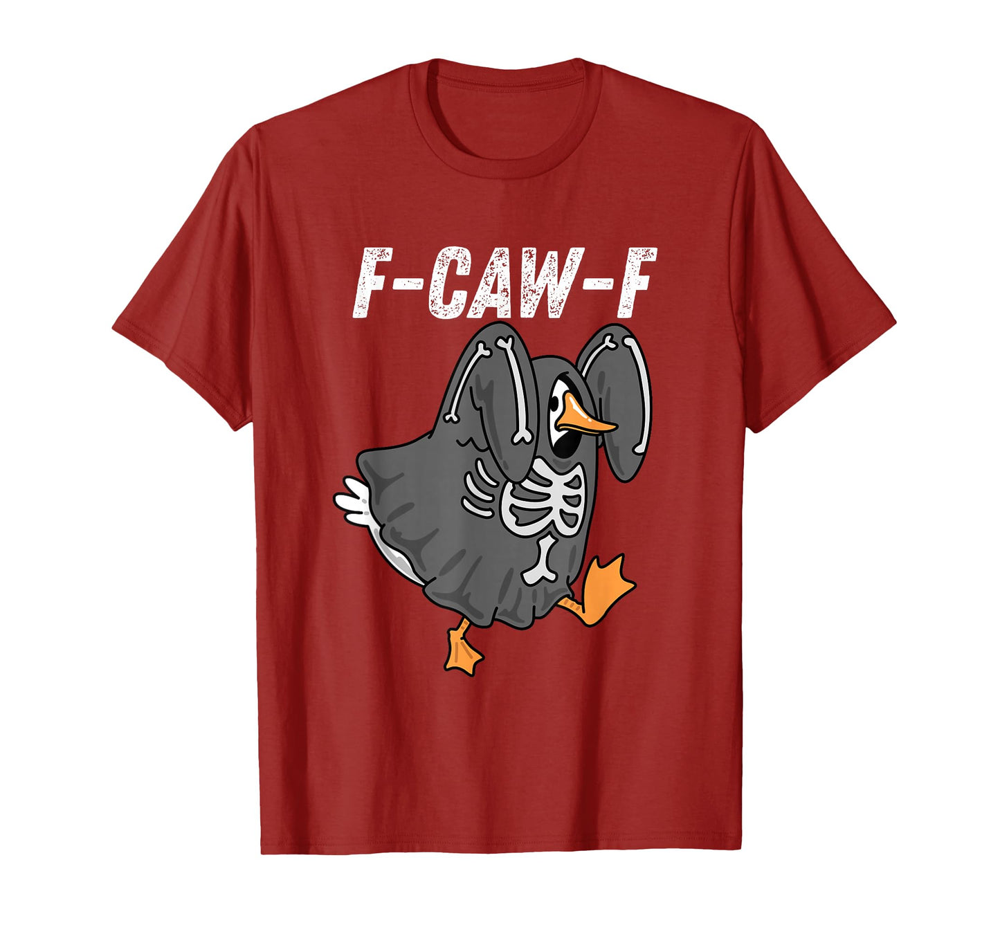 F-Caw-F Funny Goose Humor Halloween Quote Rooster Meme T-Shirt