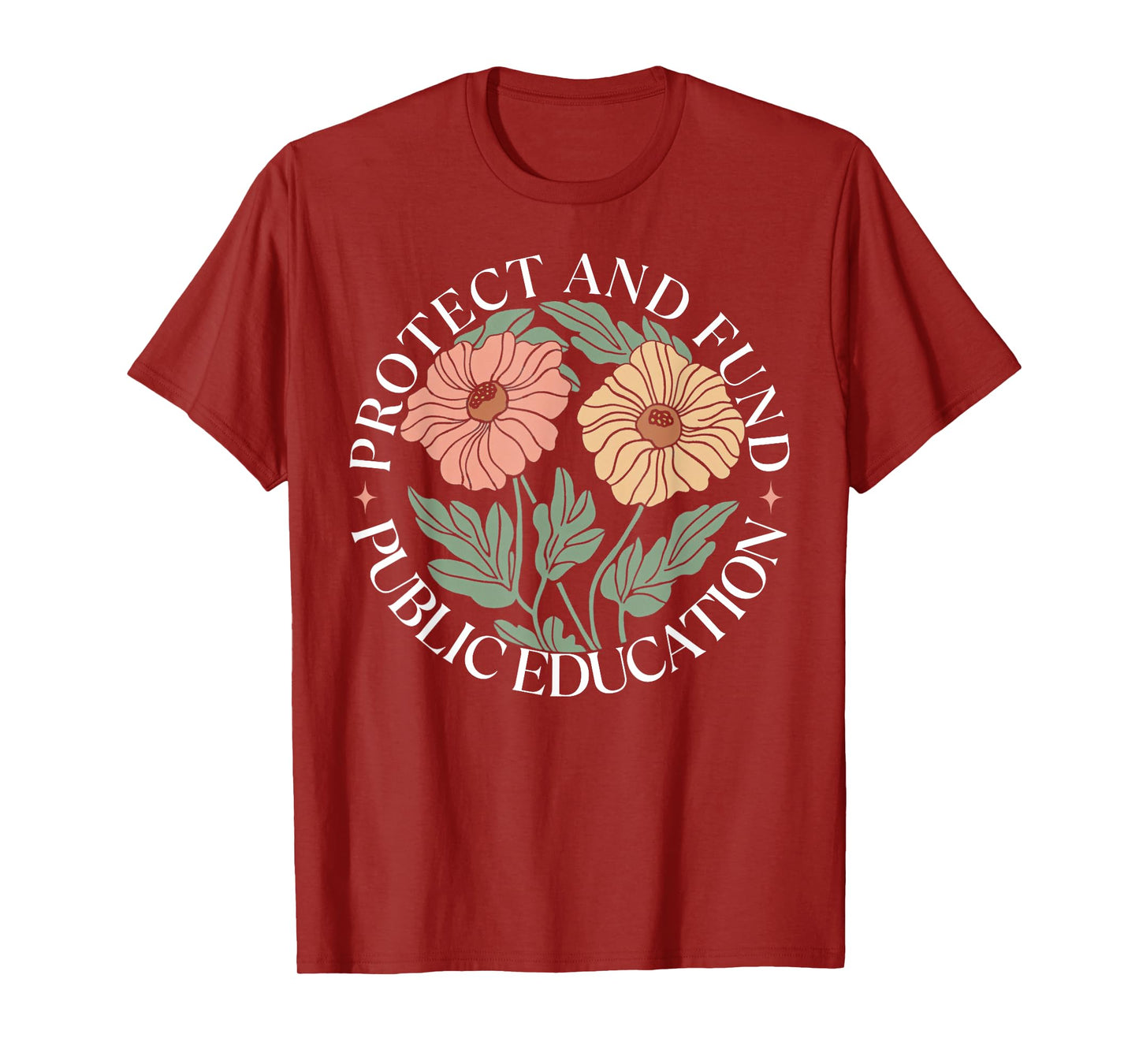 Protect And Fund Public Education Public Teachers Schools T-Shirt