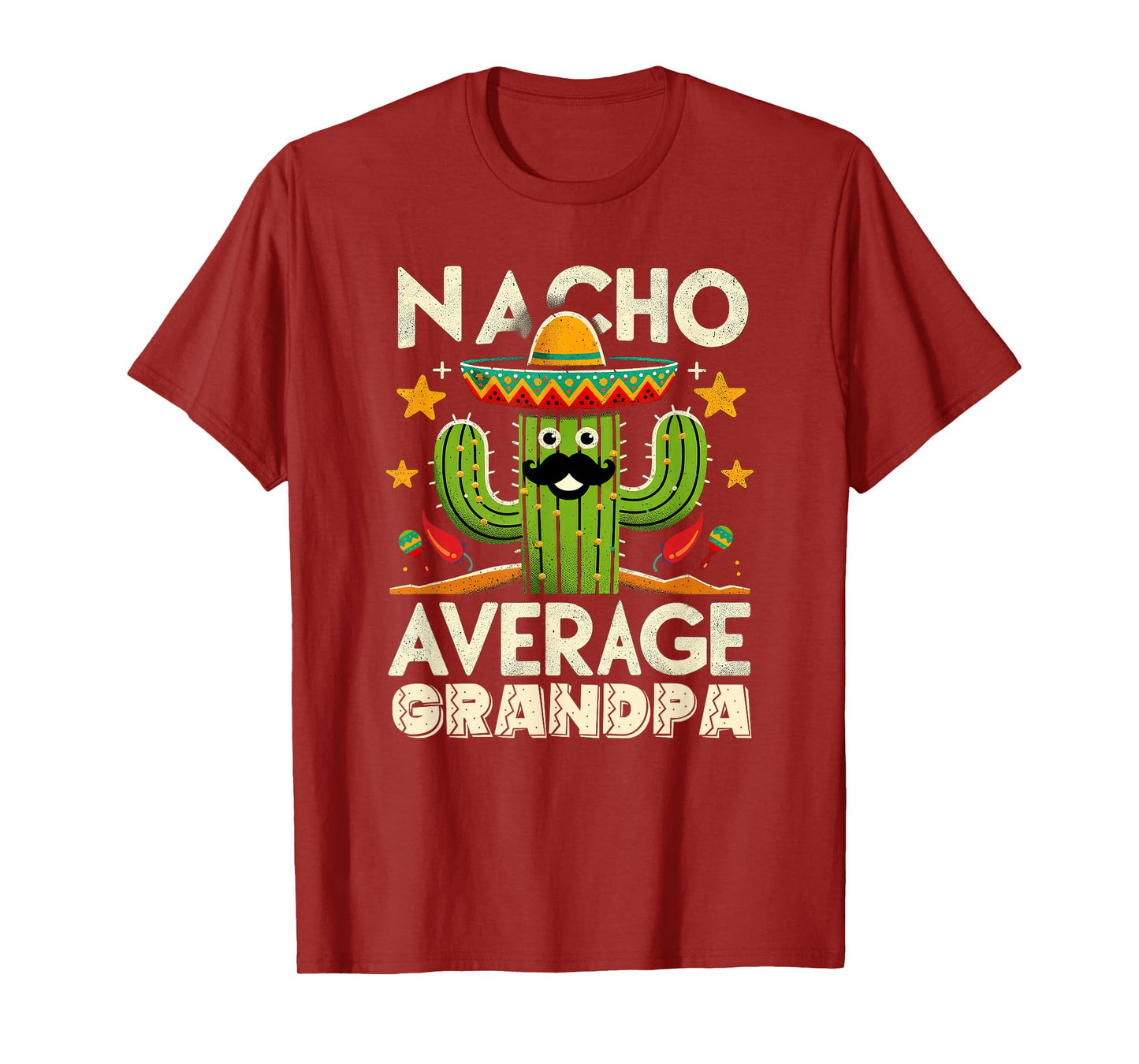 Cinco De Mayo Family Matching Shirts Nacho Average Grandpa T-Shirt
