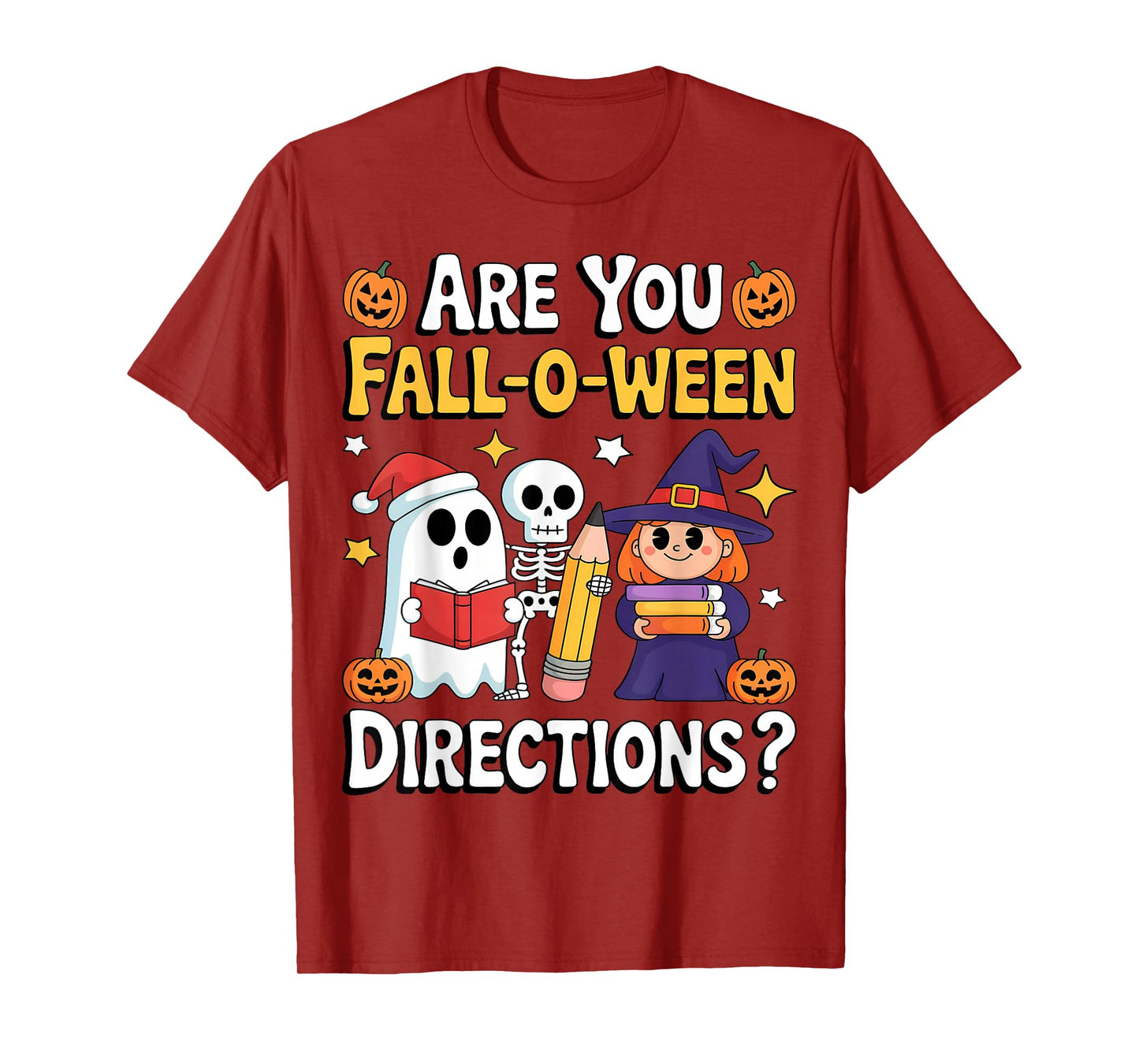 are You Fall O Ween Directions Funny Halloween Teacher Joke T-Shirt
