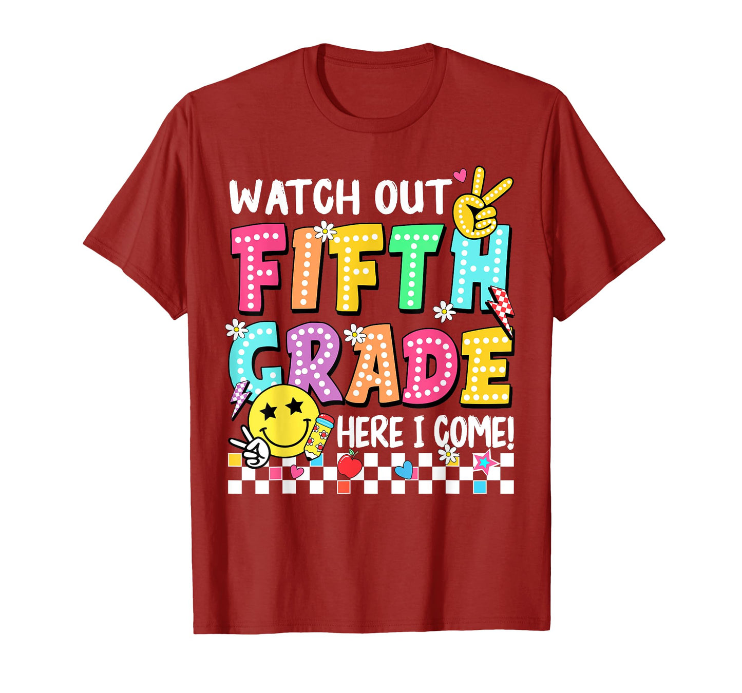 Watch Out Fifth Grade Here I Come 5th Grade Back to School T-Shirt