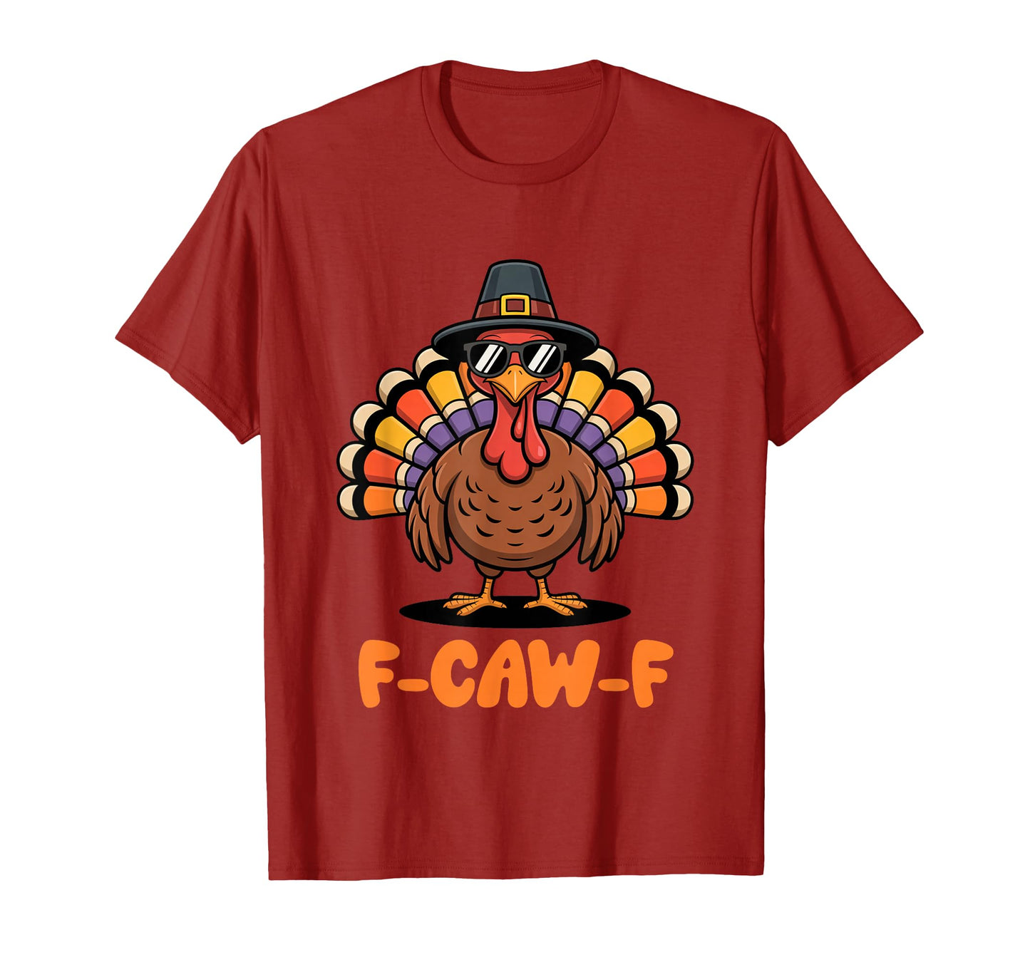 F Caw F Funny Thanksgiving Turkey Gobble Gobble Crow Bird T-Shirt