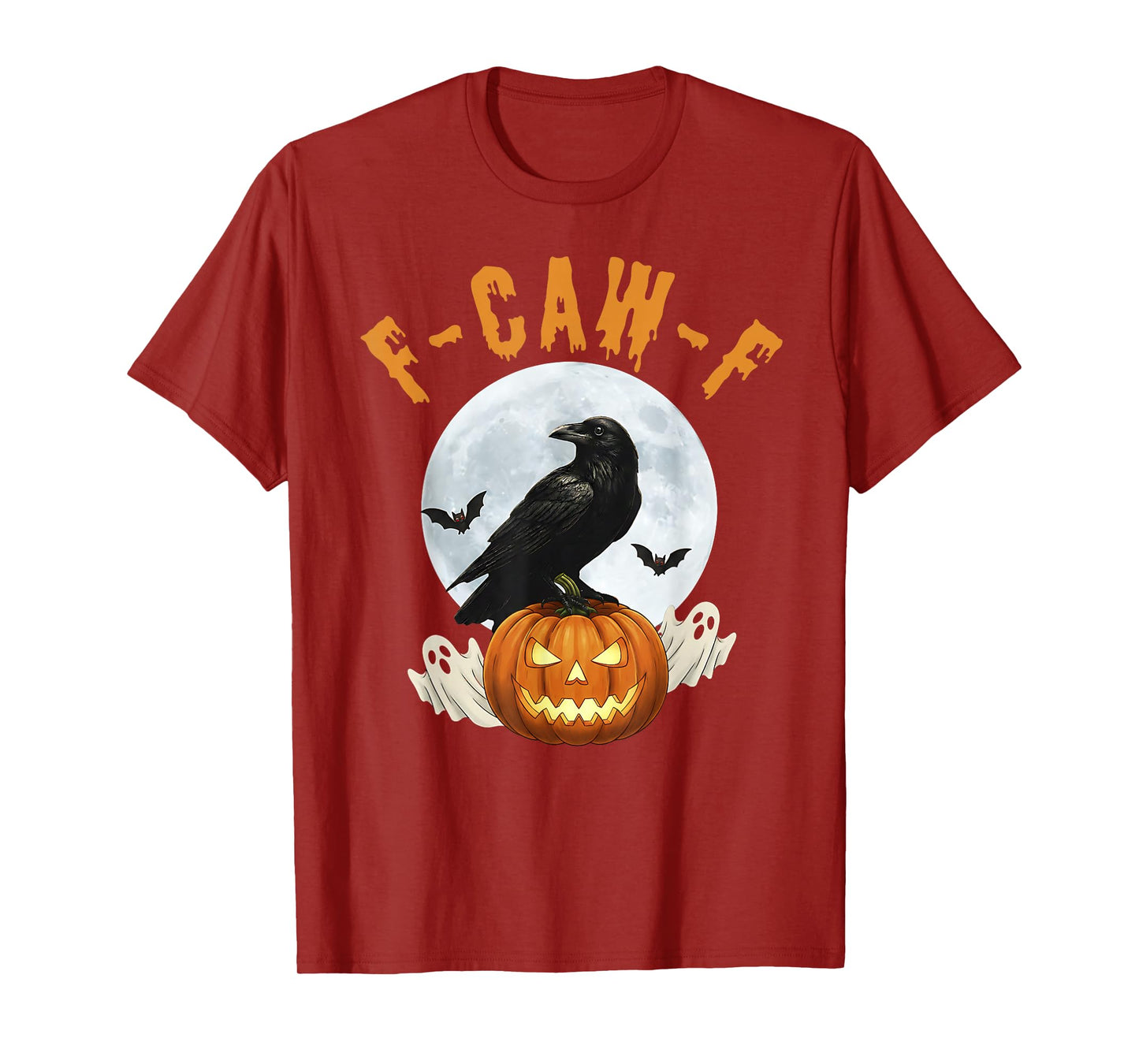 Halloween F Caw F Funny Adult Halloween F Caw F Raven Crow T-Shirt