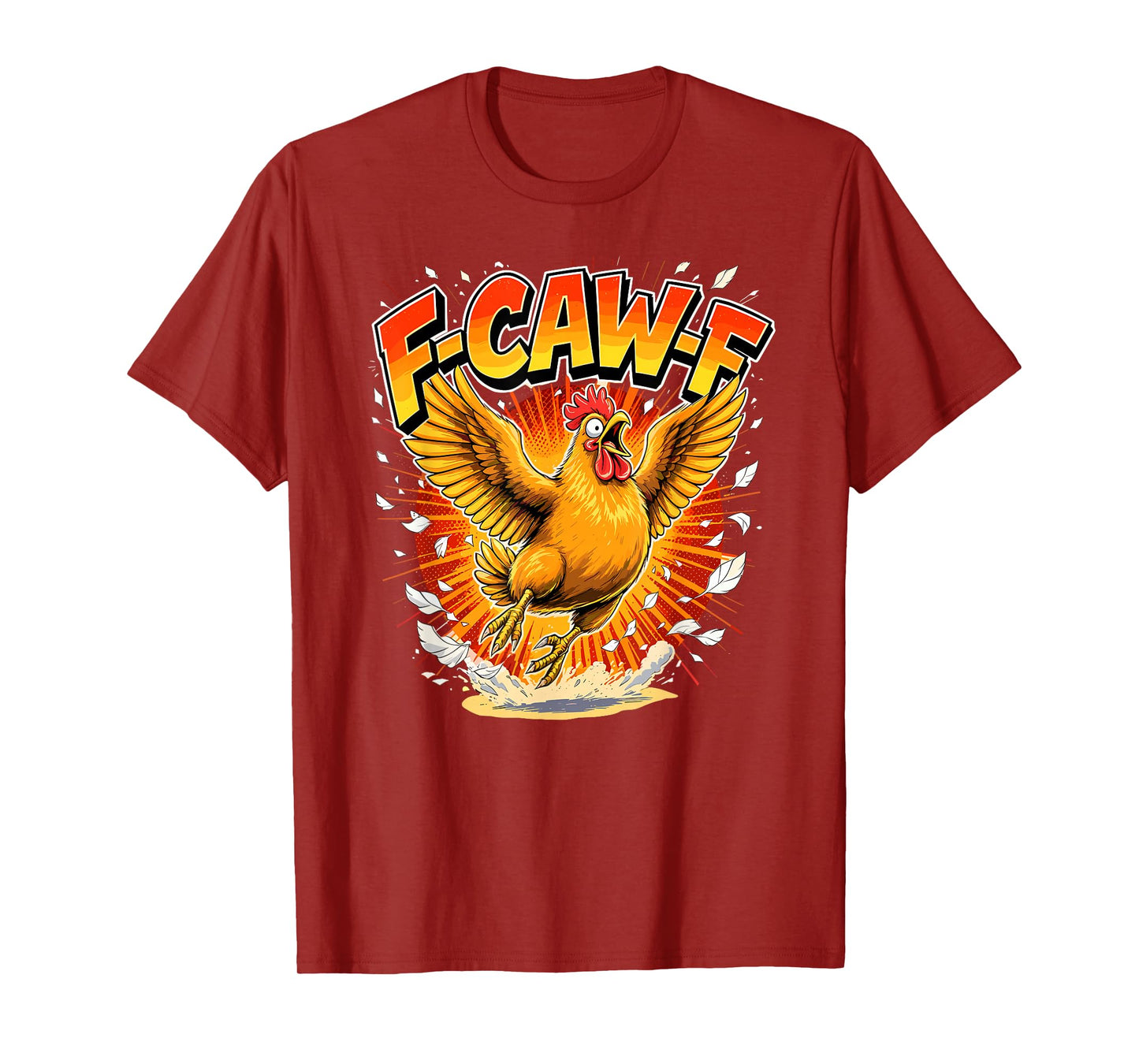 Funny F-CAW-F Rooster Crazy Chicken T-Shirt