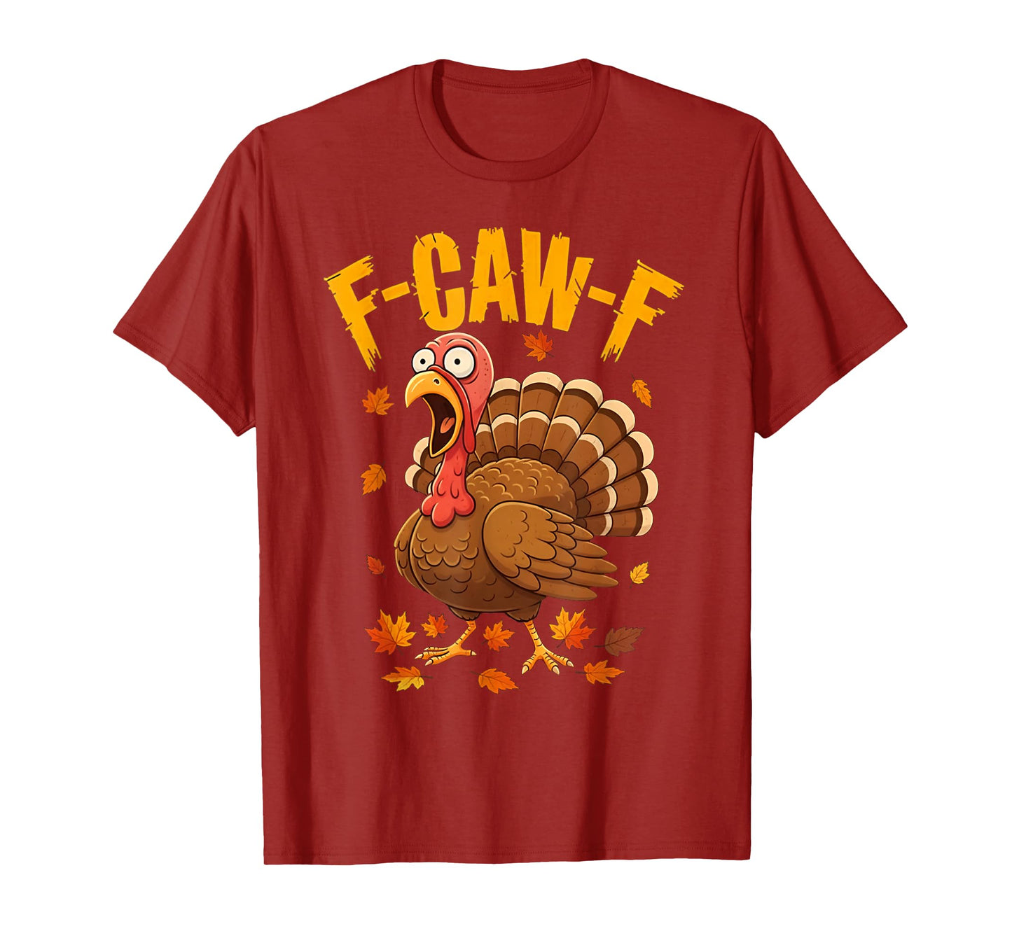Quote Rooster Meme F-Caw-F Funny Turkey Humor Thanksgiving T-Shirt
