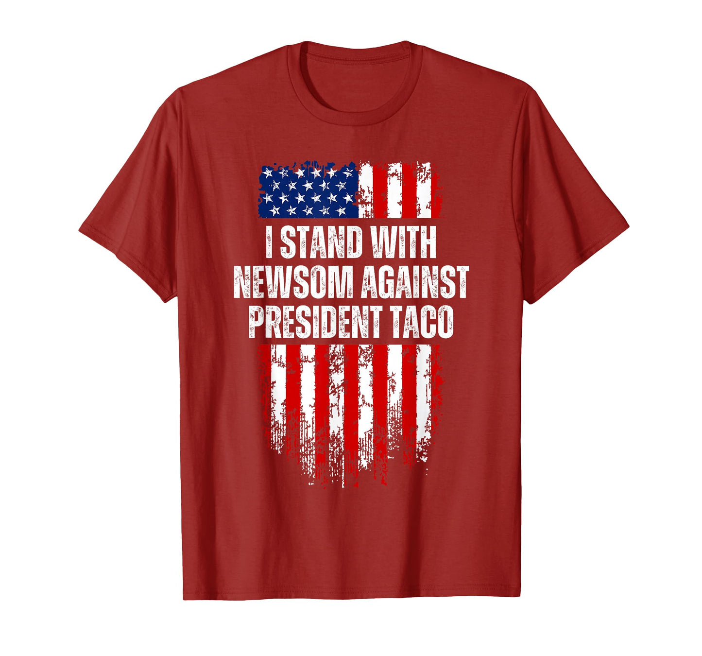 I Stand with Newsom Against President Taco Vintage USA Flag T-Shirt