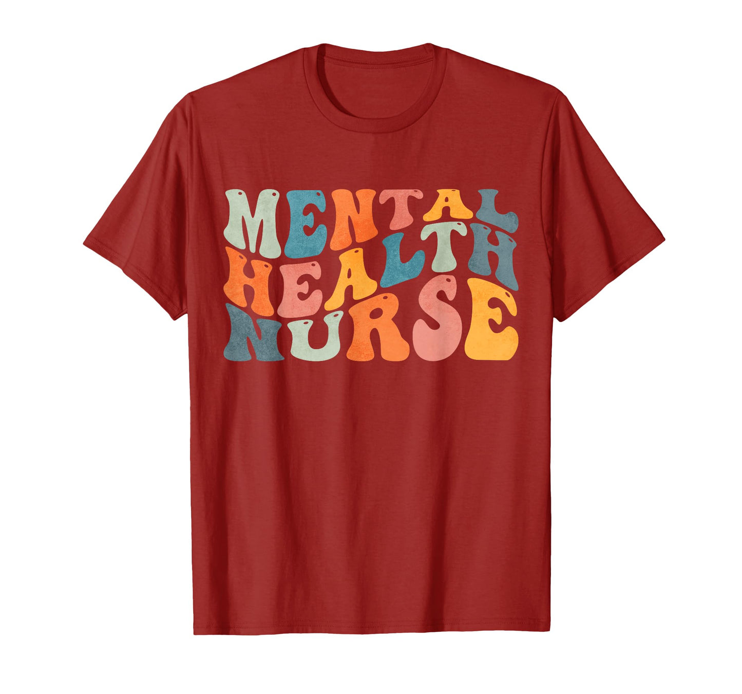 Groovy Mental Health Nurse Psychiatric Psych Nurse Nursing T-Shirt