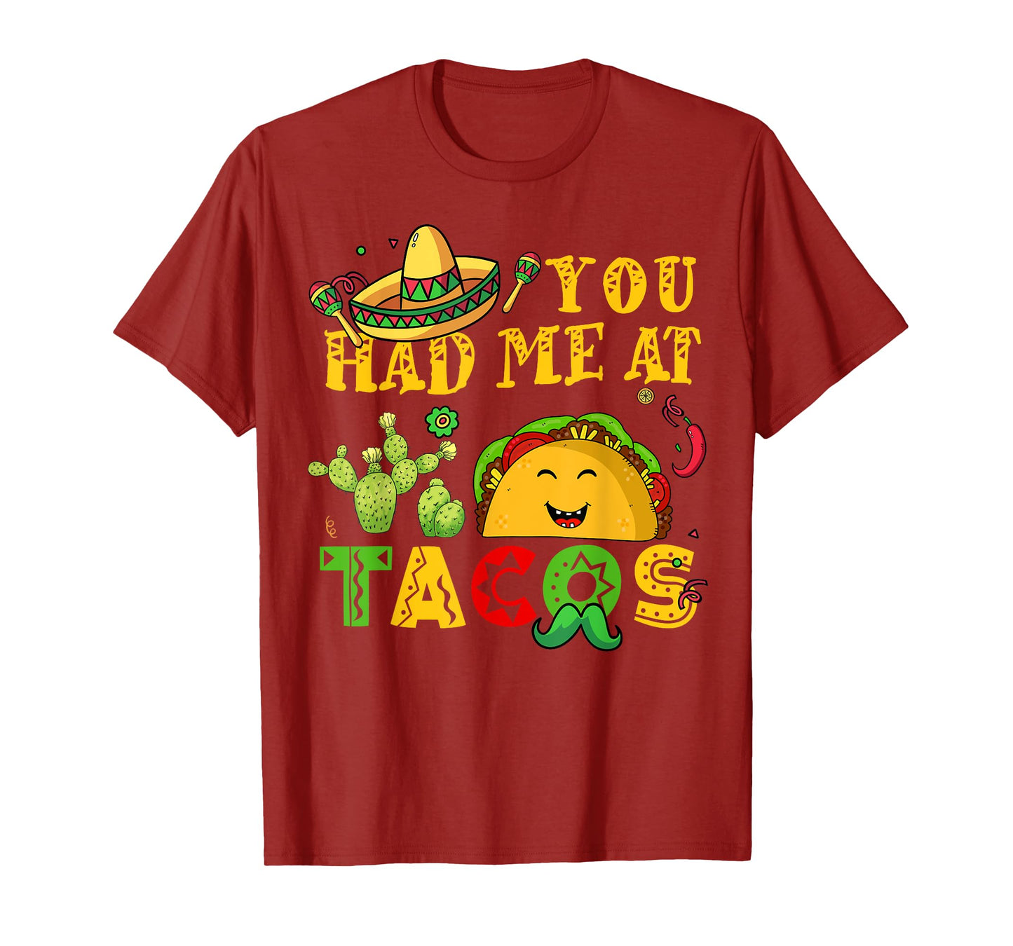 You Had Me Tacos-Shirt Cinco De Mayo Funny Mexican Men Women T-Shirt