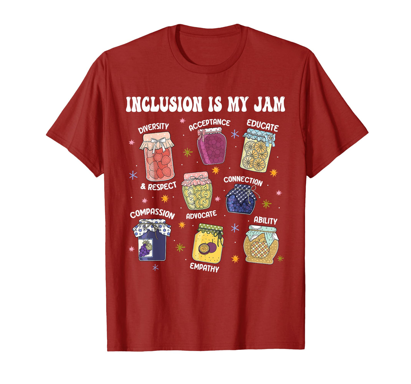 Inclusion Is My Jam Special Education Teacher Autism Para T-Shirt