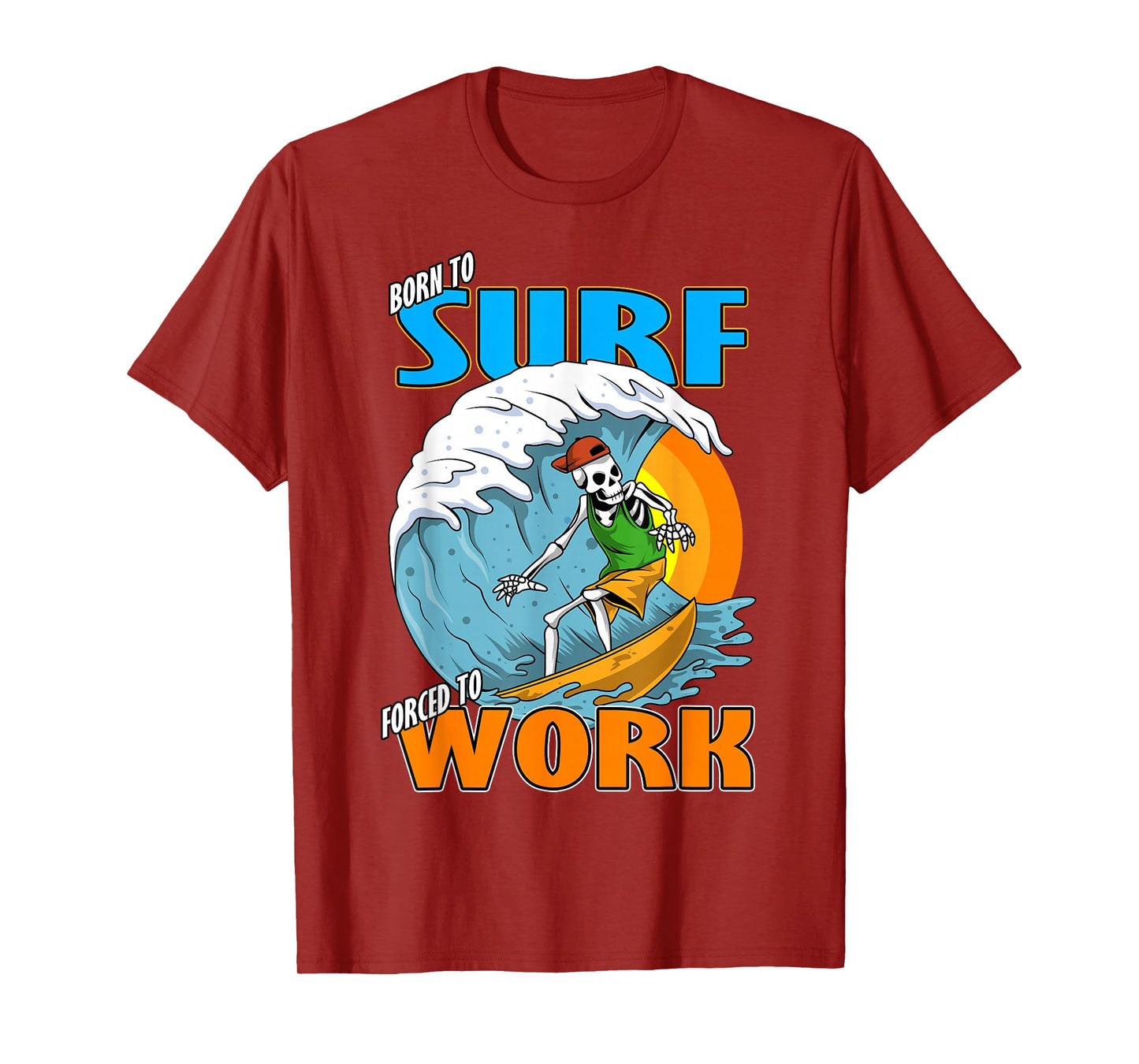 Funny Love Surfing Skeleton Born to Surf Shredding Wave T-Shirt