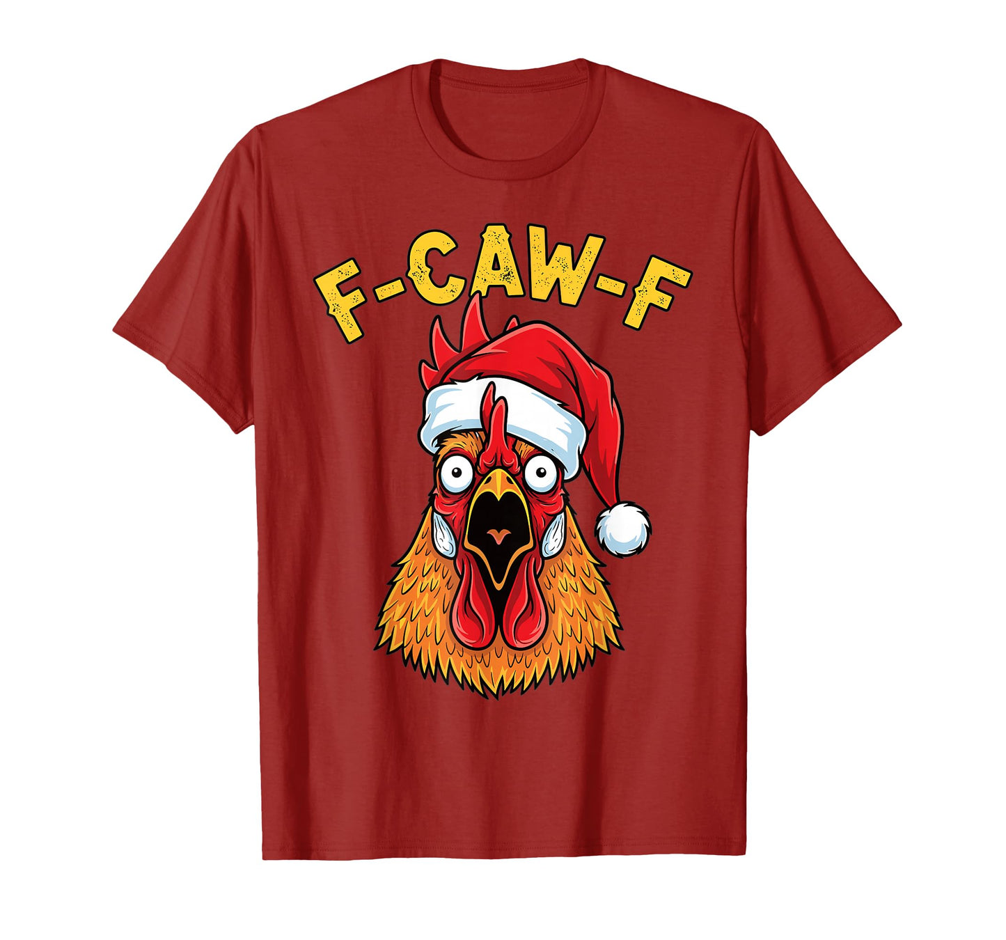Funny Chicken F-Caw-F Christmas Santa Hat Design T-Shirt