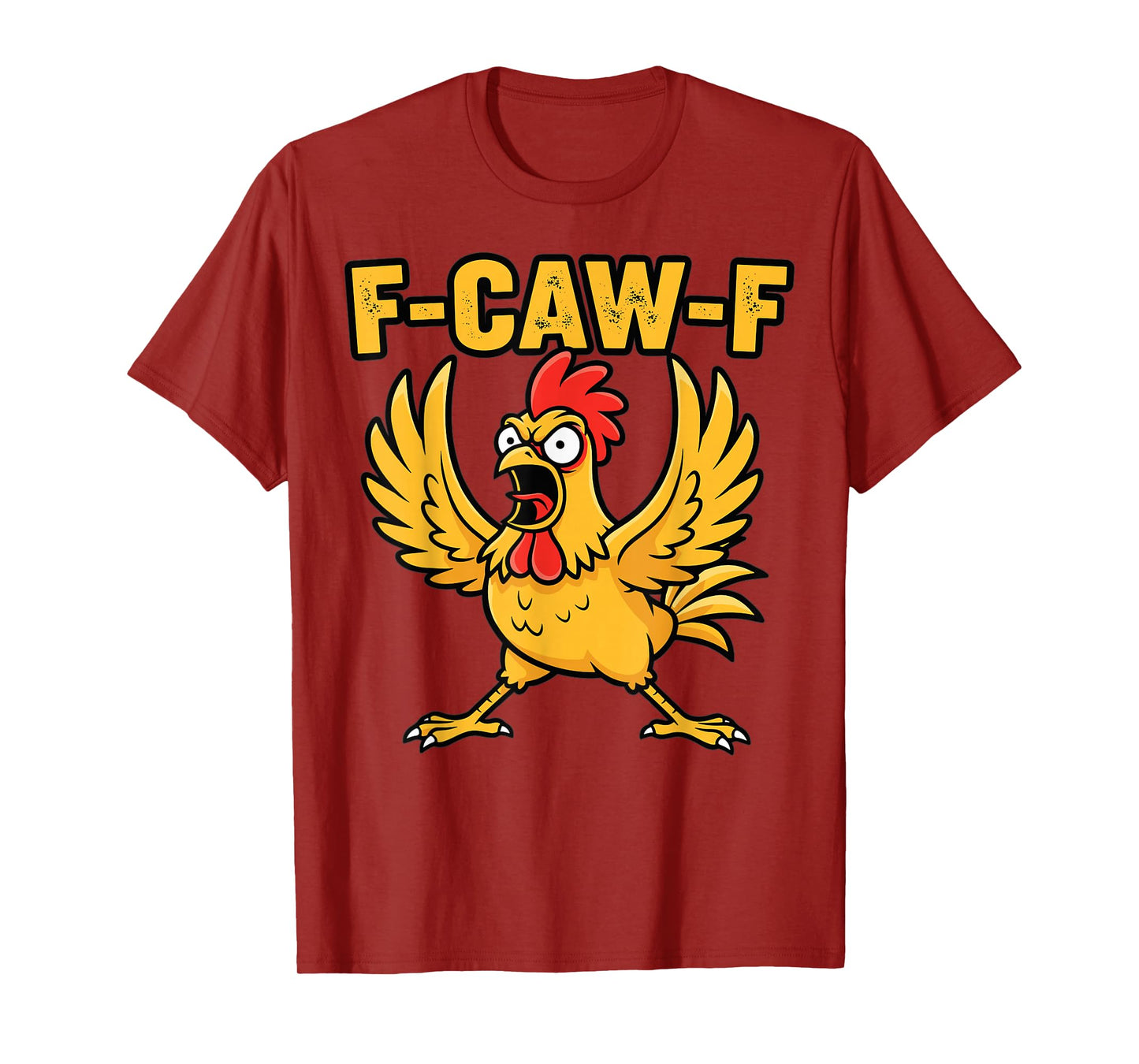 Funny Angry Chicken F-Caw-F Cartoon Graphic T-Shirt