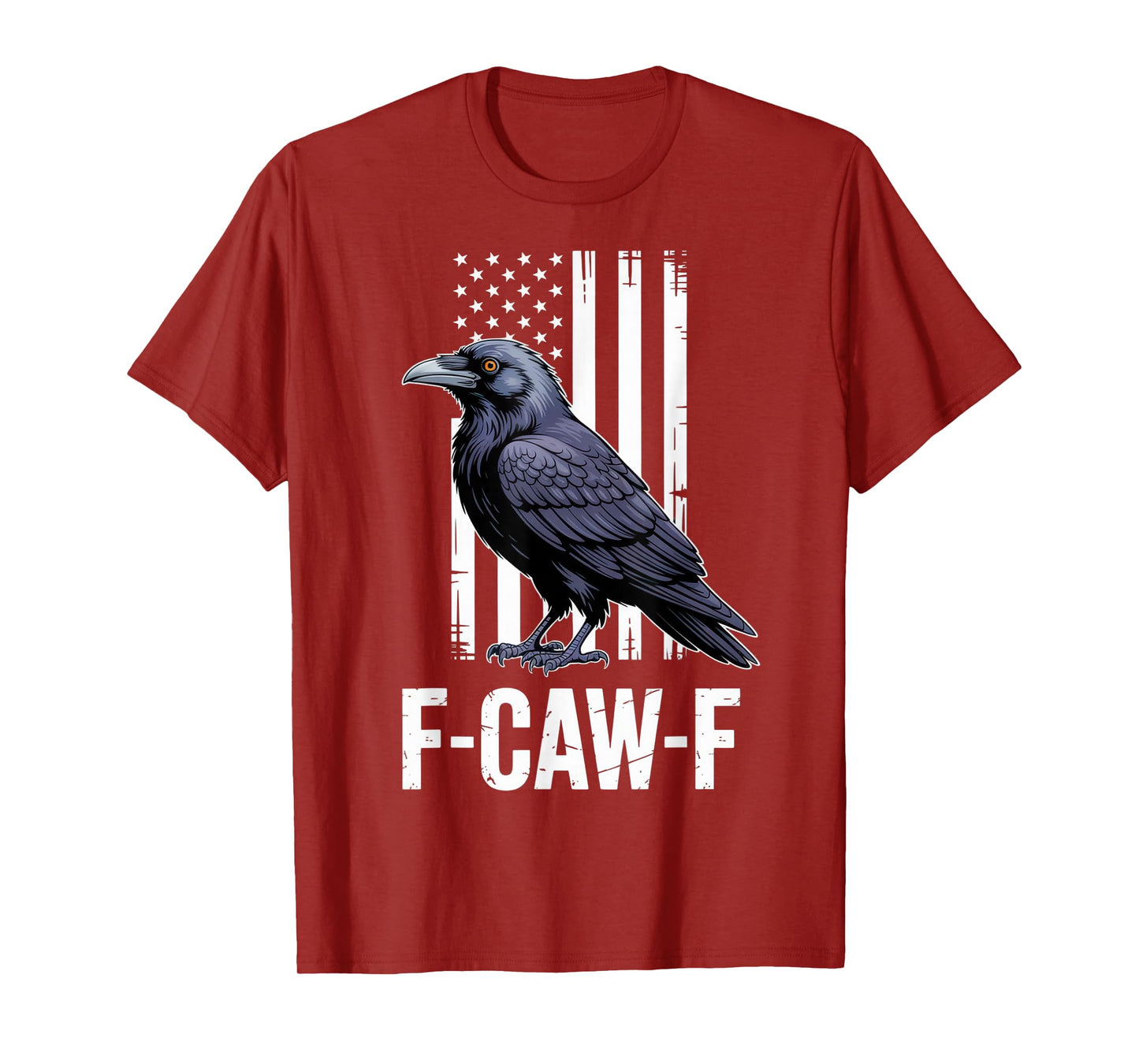 F-CAW-F Funny Raven American Flag Outfit Patriotic Crow Look T-Shirt