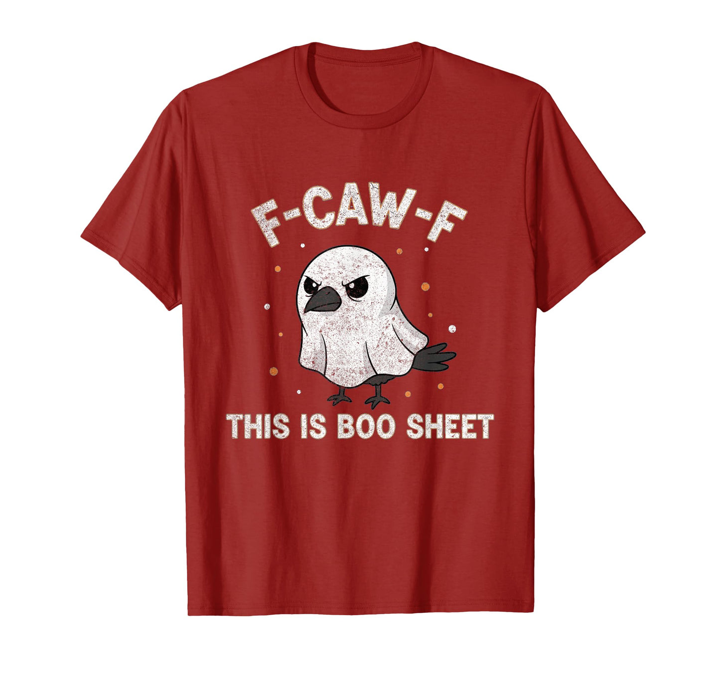 F-Caw-F This is Boo Sheet Ghost Halloween Costume Funny T-Shirt