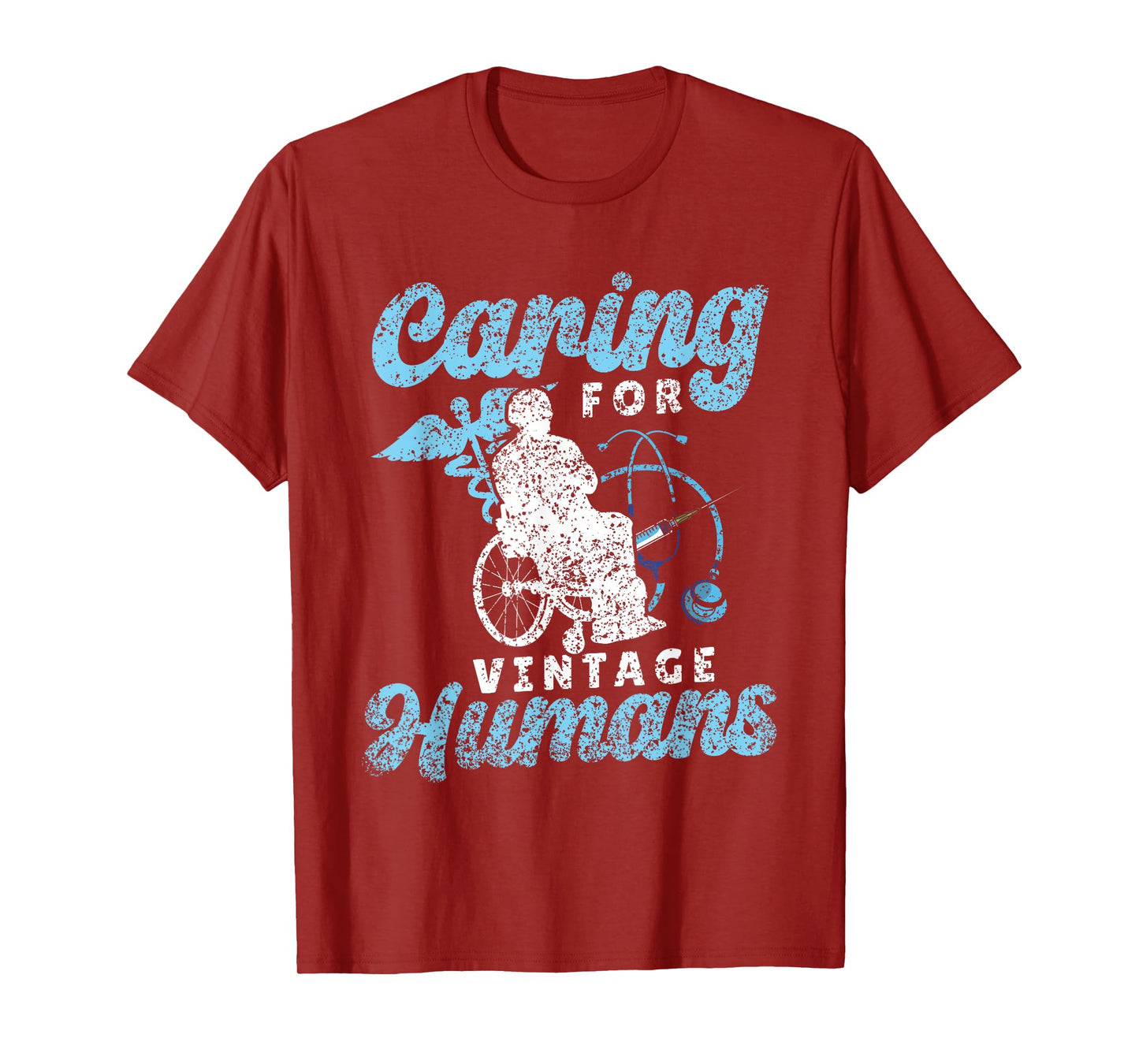 Caring For Vintage Humans Nursing Nurses Geriatric Nurse T-Shirt