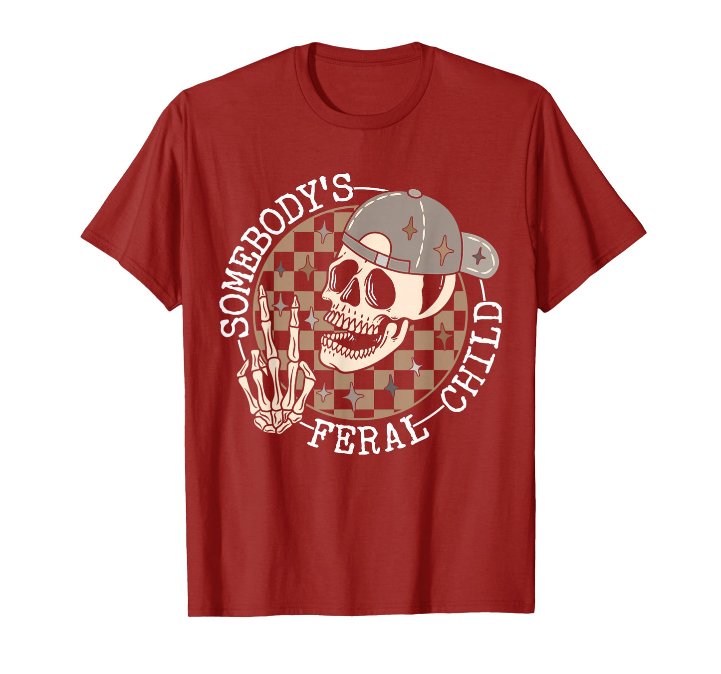 Funny Skull Skeleton Retro Humor Somebody's Feral Child T-Shirt