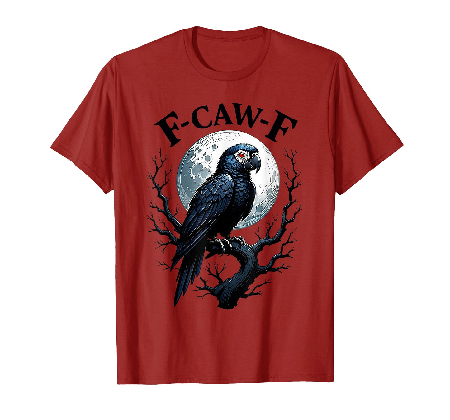 Black Parrot, F-Caw-F Funny Black Bird Moon Fun Adult Humor T-Shirt