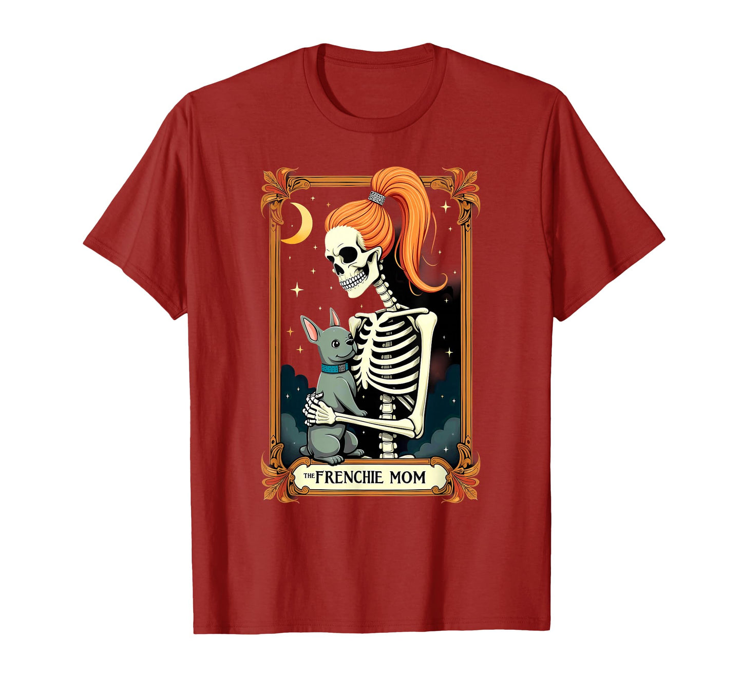 Gothic Tarot Card French Bulldog Skeleton Mom T-Shirt