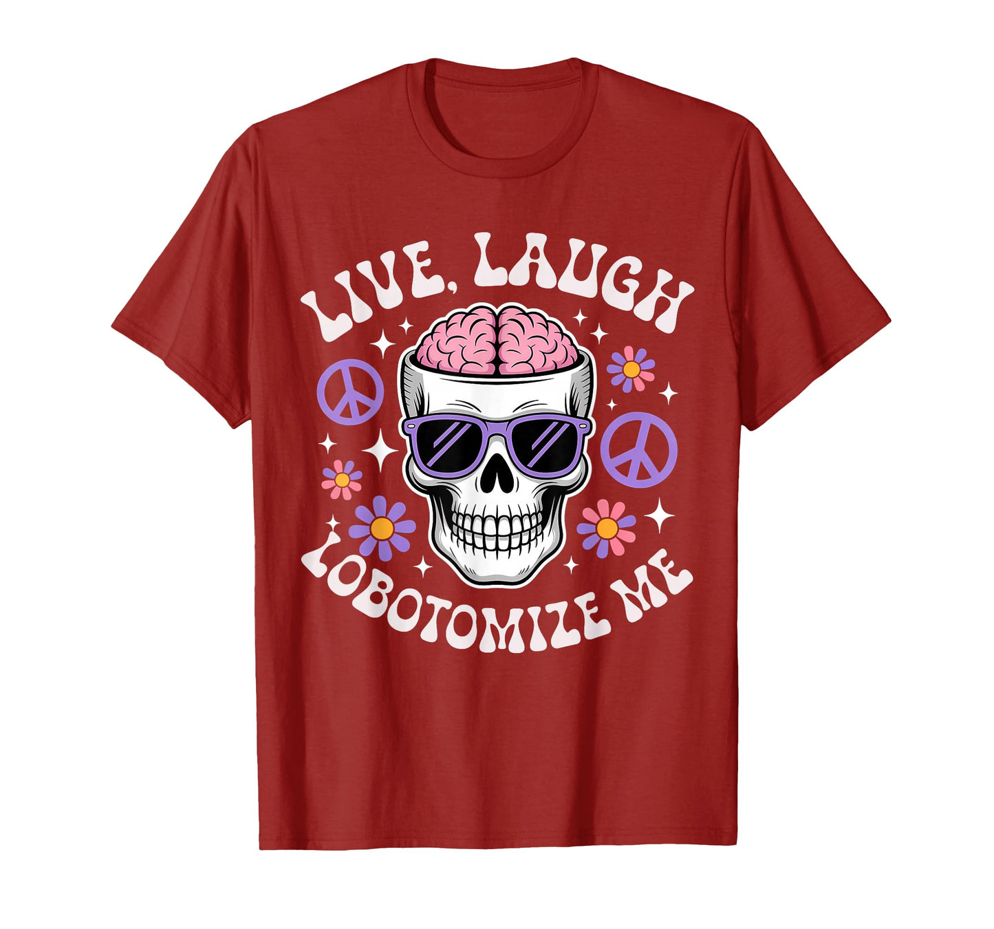 Funny Live Laugh Lobotomize Me Meme Skeleton T-Shirt