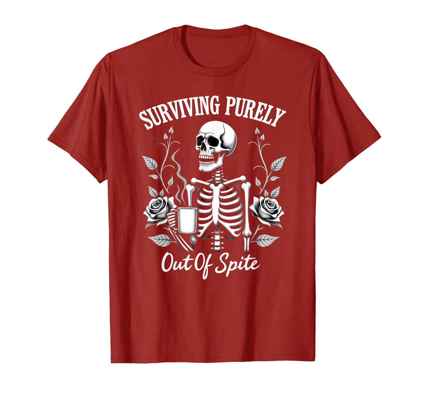 Humor Coworker Skeleton Coffee Surviving Purely Out of Spite T-Shirt