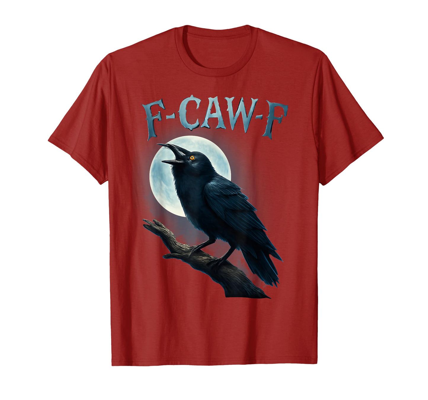 Funny F Caw F Raven Moon Gothic Graphic Halloween Crow Pun T-Shirt