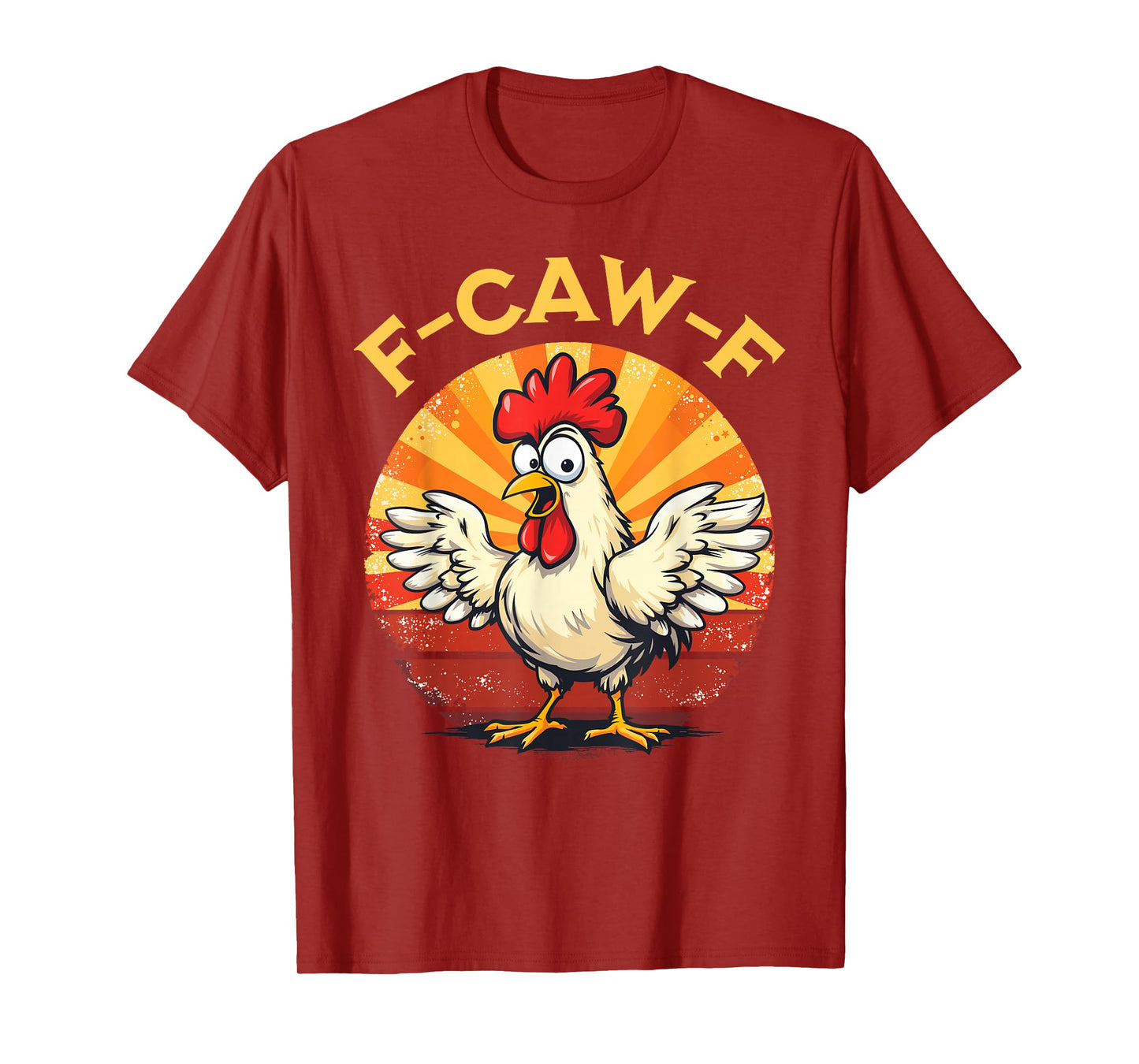 Funny F-Caw-F Chicken Rooster Cartoon Retro Farm Humor FCAWF T-Shirt