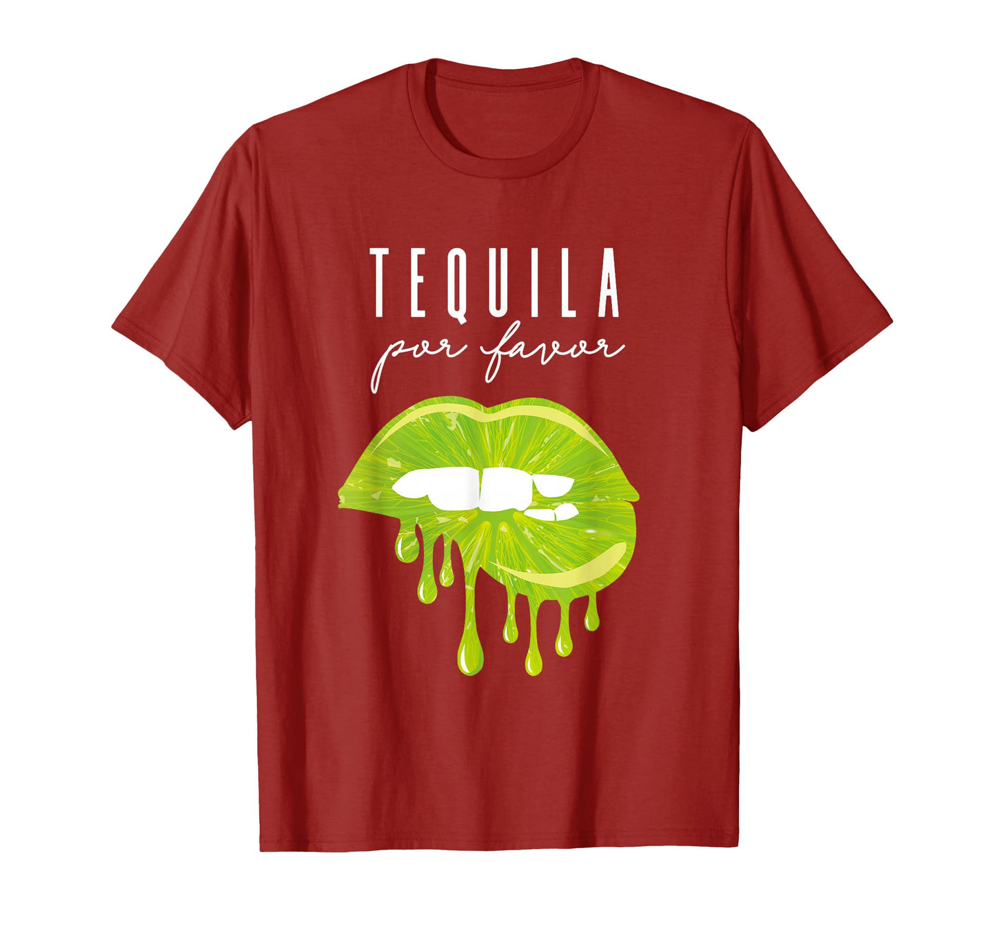 Tequila Por Favor lime lips adult drinking Cinco De Mayo T-Shirt