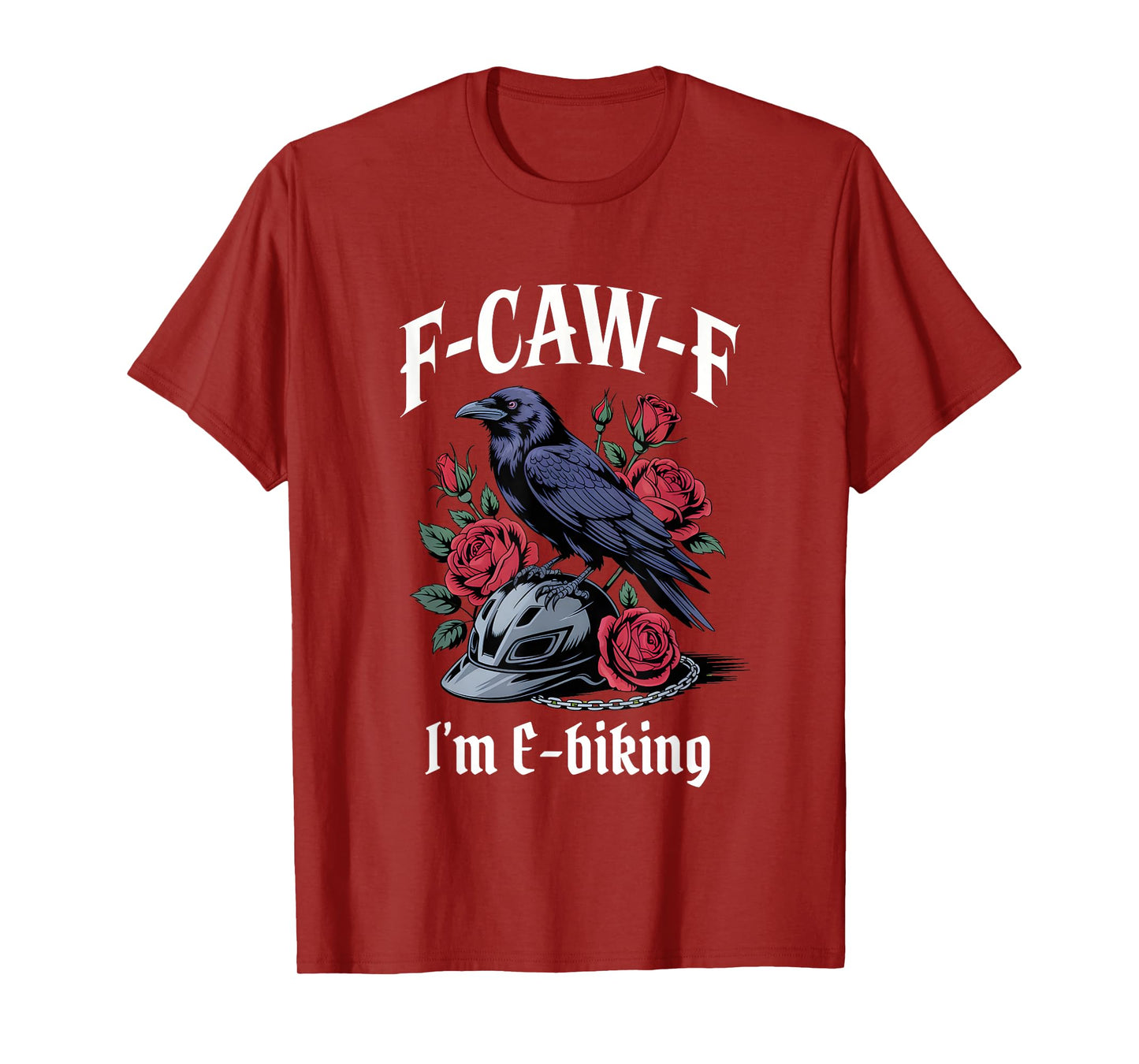 Funny F-Caw-F E-Biking Gothic T-Shirt